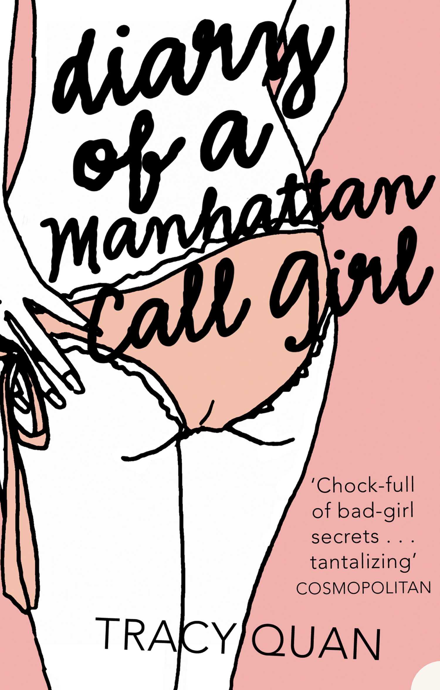 Diary of a Manhattan Call Girl: A Provocative Women's Fiction Romance Inspired by a True Story