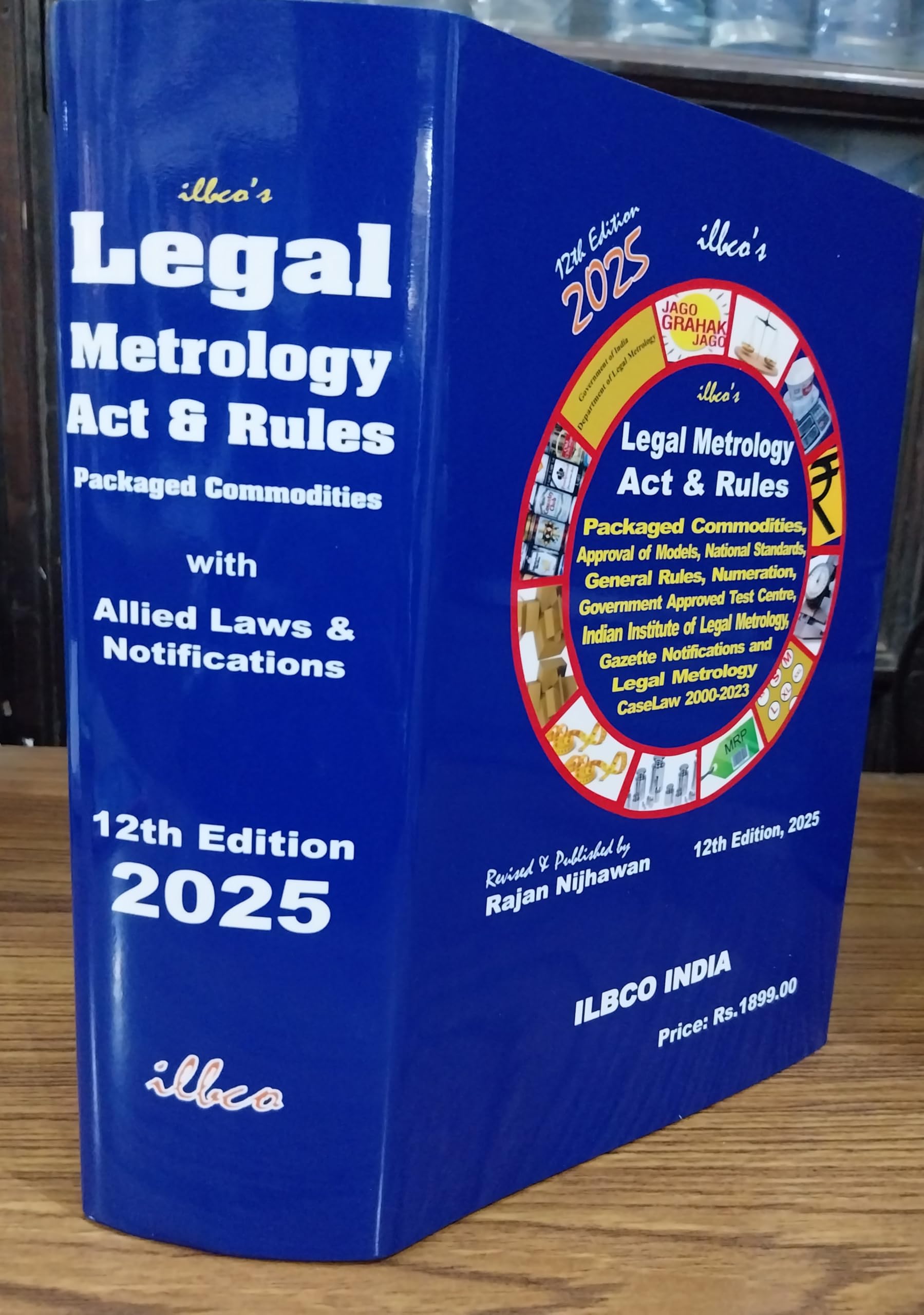 Legal Metrology Act and Rules with Packaged Commodities Rules (12th Edition, 2025) (1328 pages hardbound) by Rajan Nijhawan updated June, 2025 -- 2025 Latest Edition Hardcover – 22 January 2024