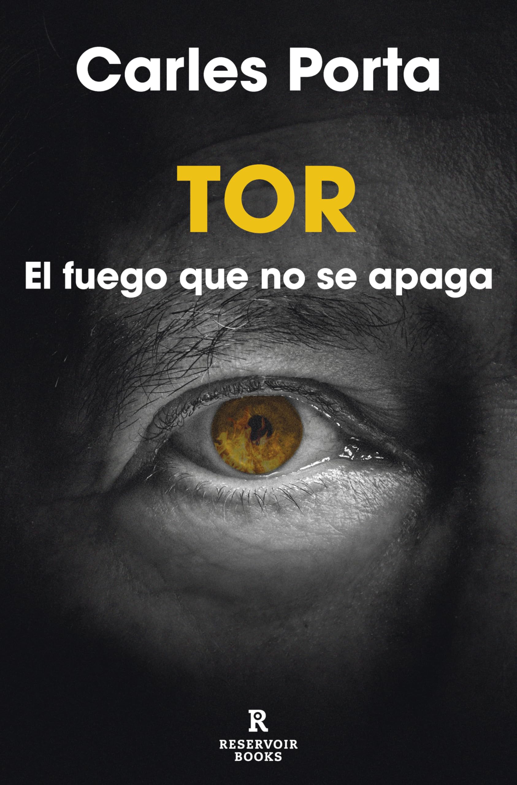 Tor: El fuego que no se apaga (Reservoir Narrativa)