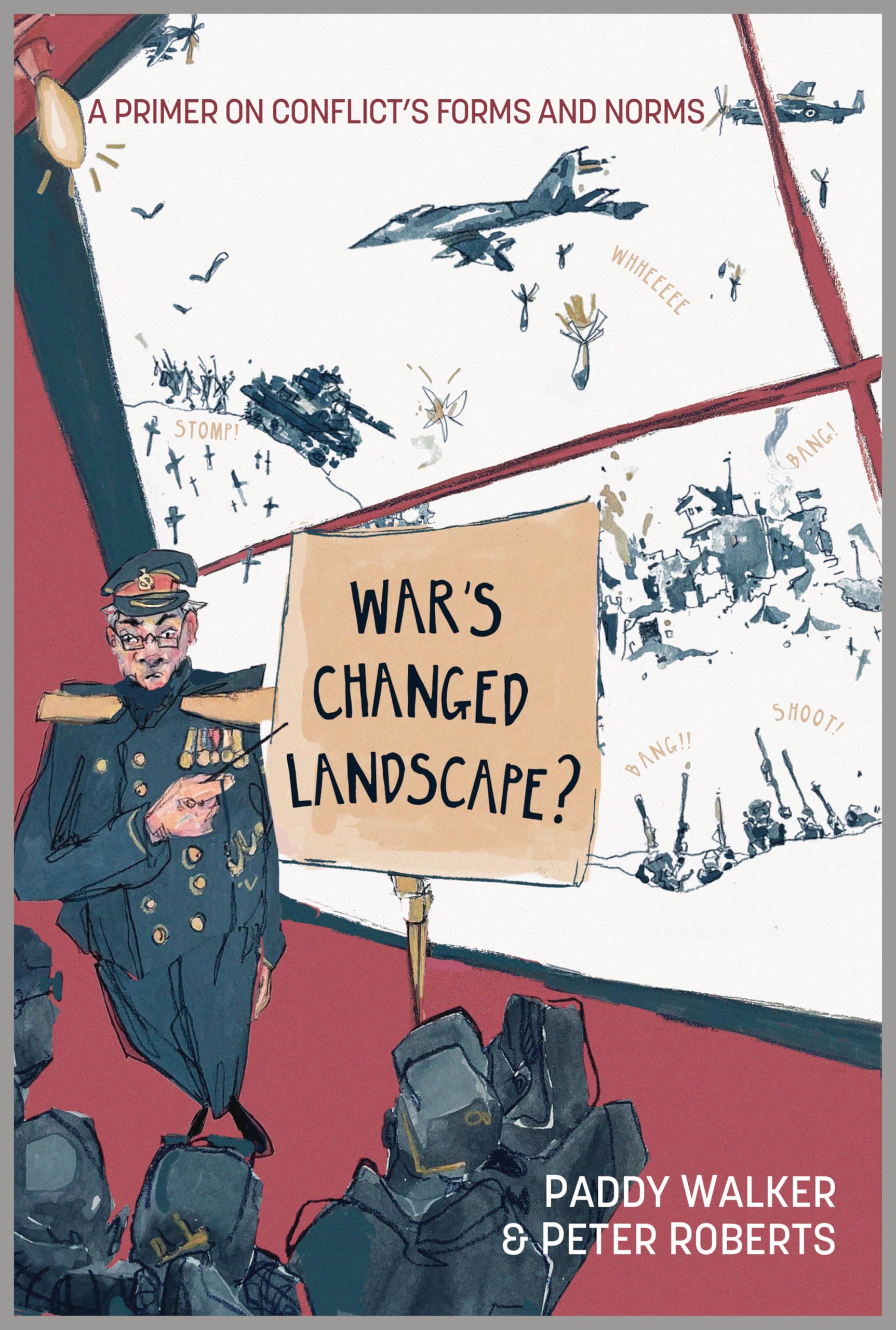 War's Changed Landscape?: A Primer on Conflict's Forms and Norms