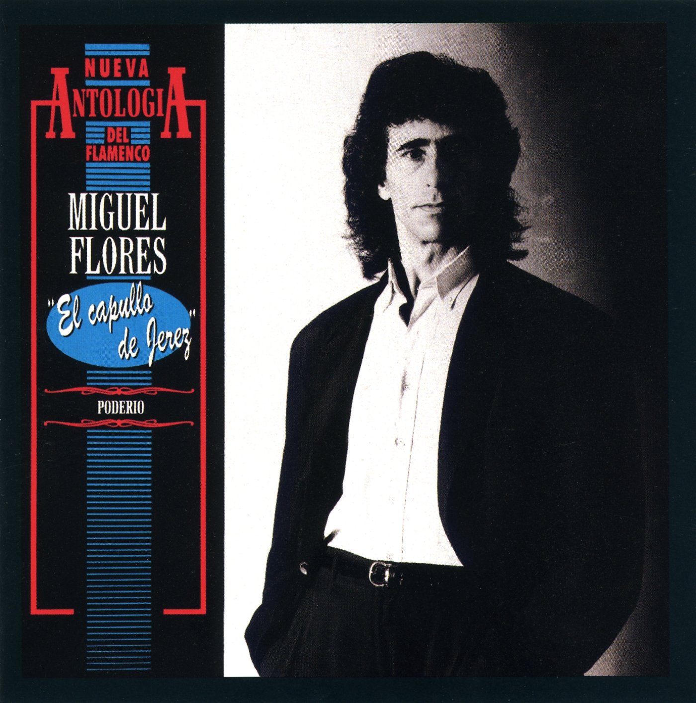 Miguel Flores 'el Capullo De Jerez'