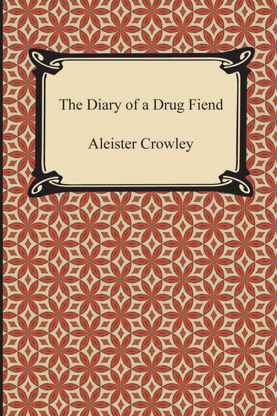 The Diary of a Drug Fiend