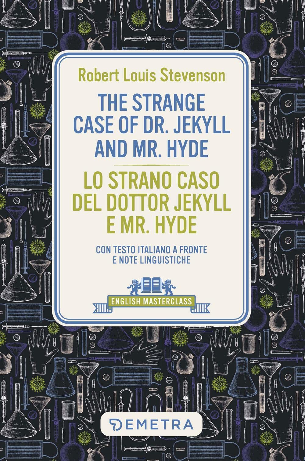 The Strange Case of Dr. Jekyll and Mr. Hyde - Lo strano caso del Dottor Jekyll e Mr. Hyde
