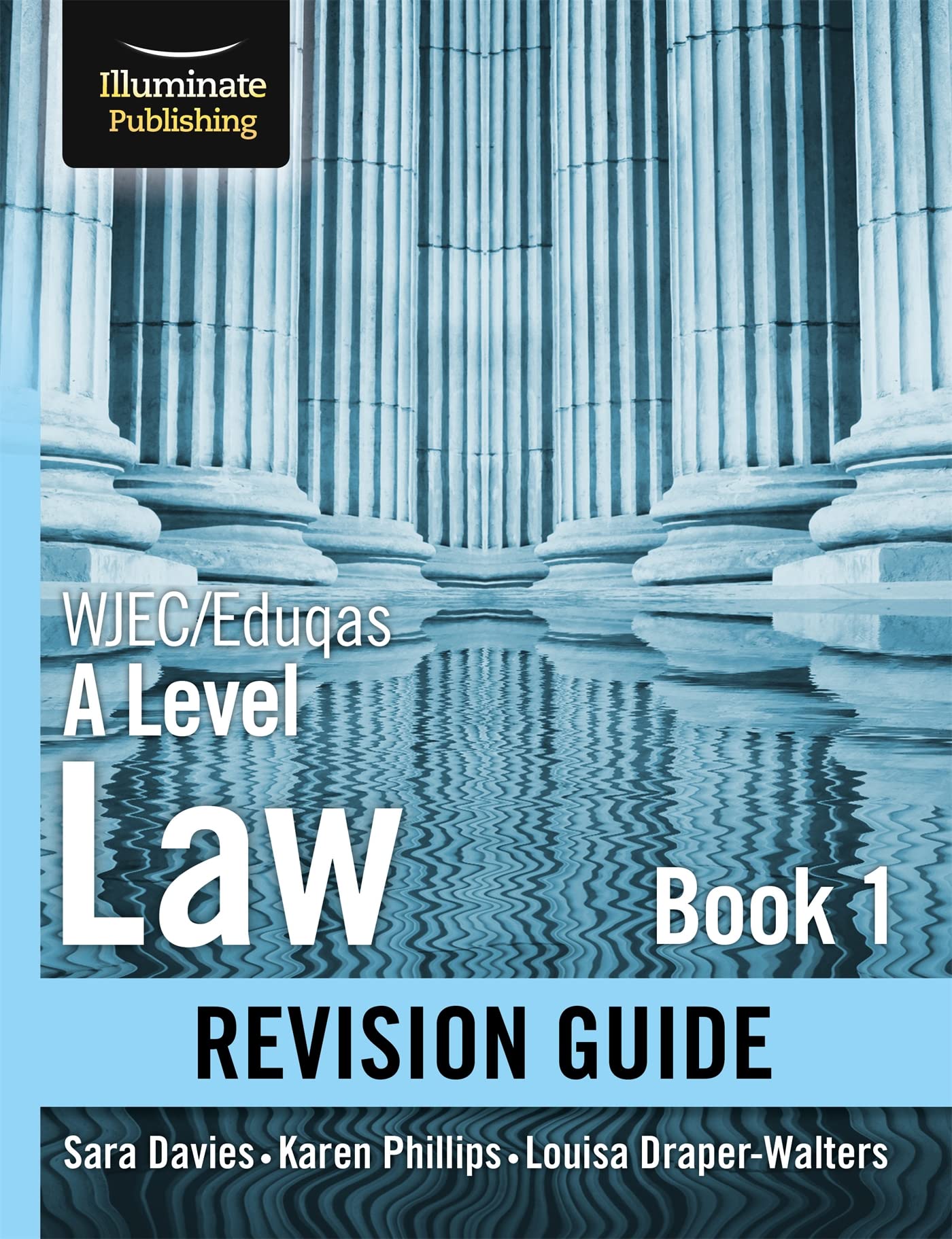 WJEC/Eduqas Law for A level Book 1 Revision Guide,Karen Phillips