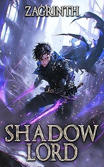 Shadow Lord: A LitRPG Apocalypse