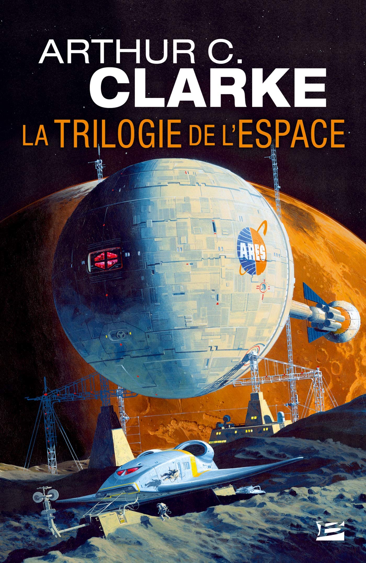 La trilogie de l'espace : L'intégrale