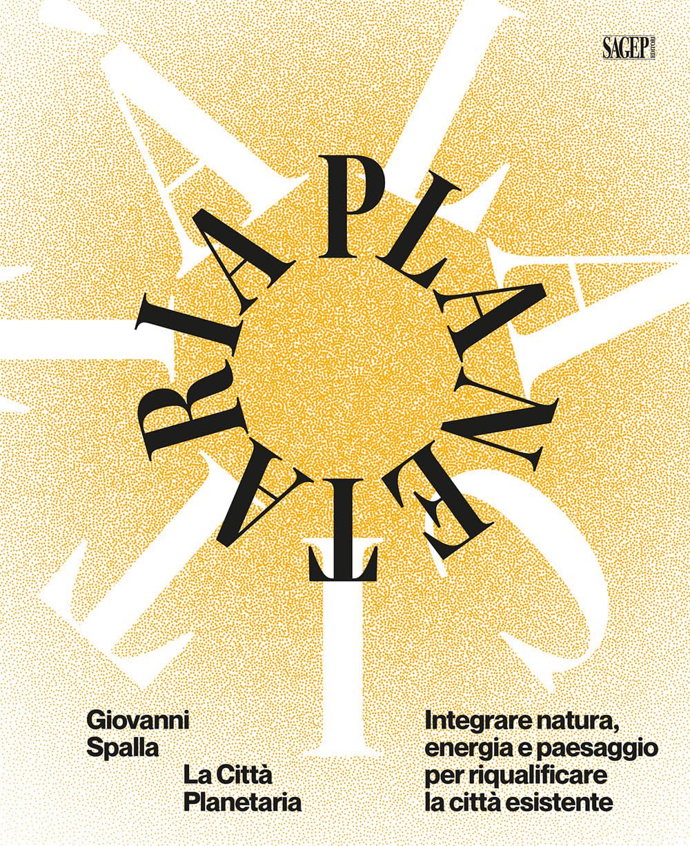 La città plenaria requalification urbaine et intégration paysage énergie nature