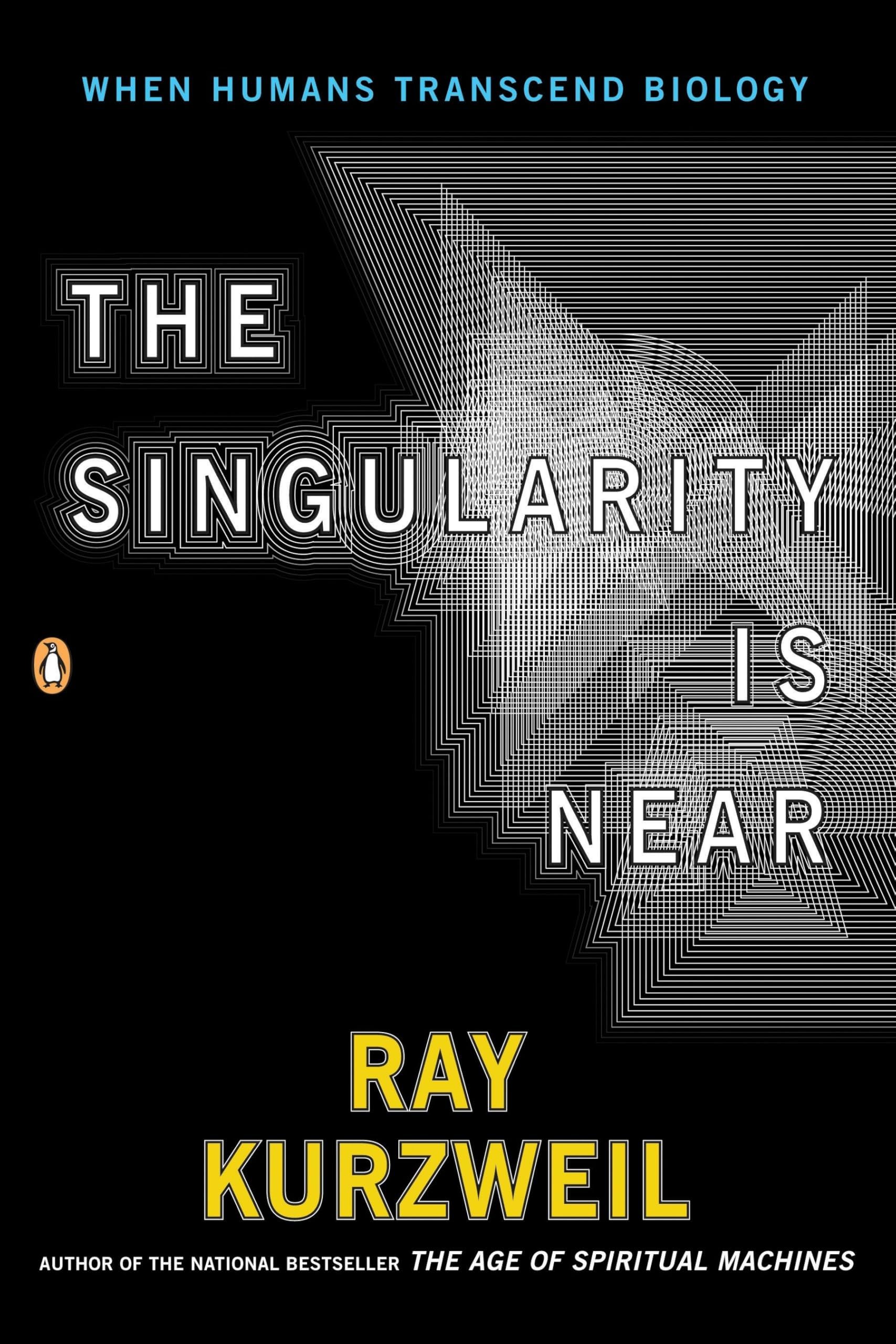 The Singularity Is Near: When Humans Transcend Biology