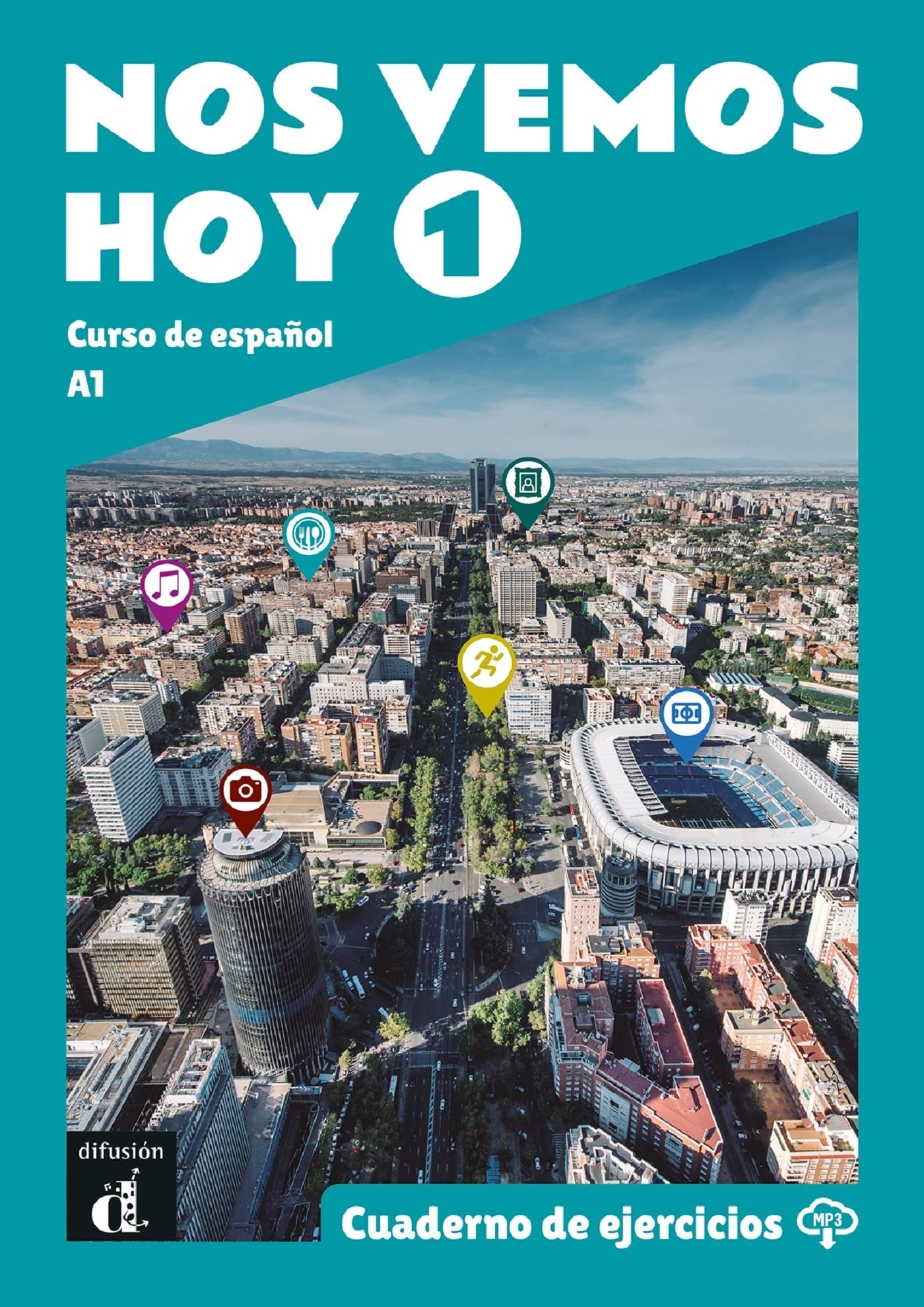 Nos vemos hoy 1 - Cuaderno de ejercicios + audio MP3. A1