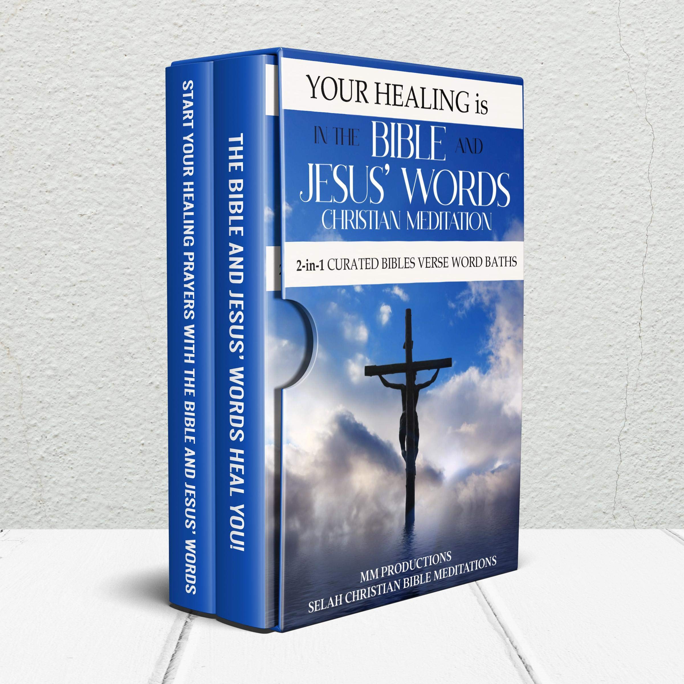Your Healing Is in the Bible and Jesus’ Words: 2-in-1 Curated Bibles Verse Word Baths