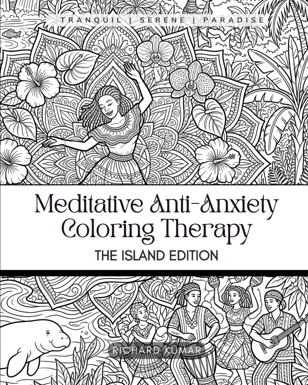 Meditative Anti-Anxiety Coloring Therapy The Island Edition