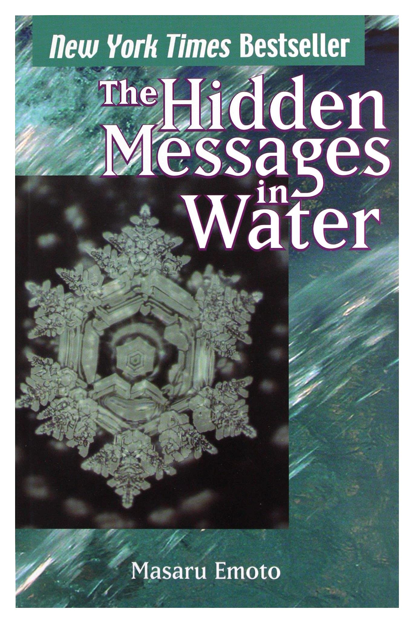 The Hidden Messages in Water Emoto, Masaru Amazon.de Bücher The Hidden Messages in Water Emoto, Masaru Amazon.de Bücher