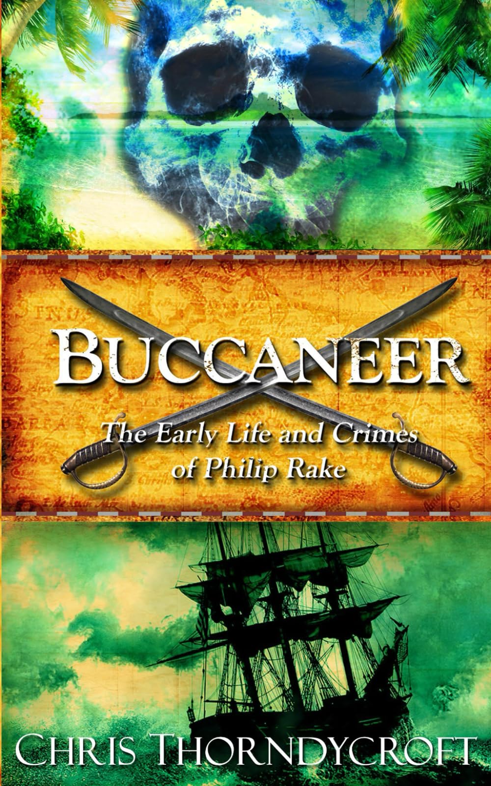 Buccaneer: The Early Life and Crimes of Philip Rake (The Molucca Star Quartet)