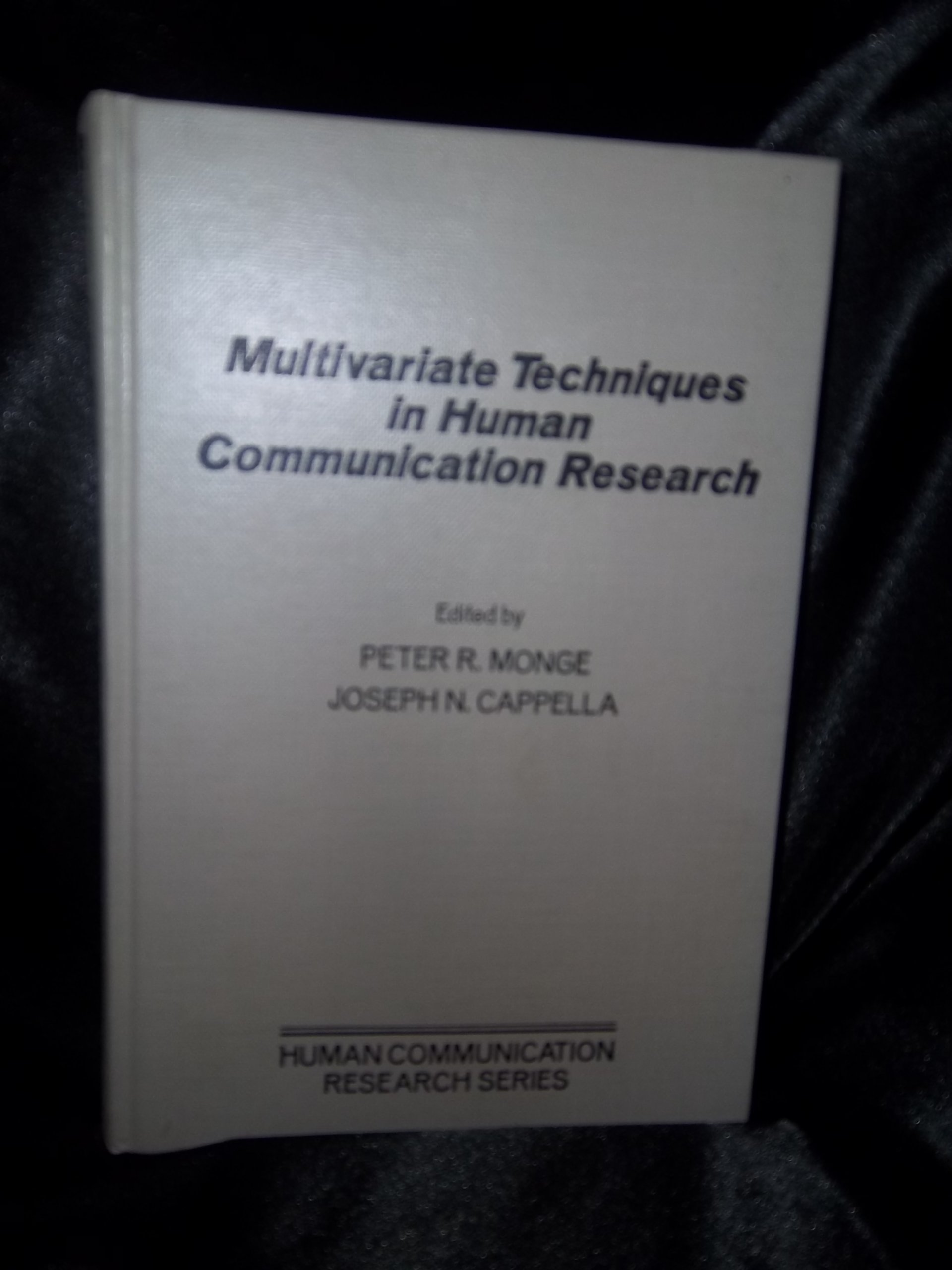 Multivariate Techniques in Human Communication Research