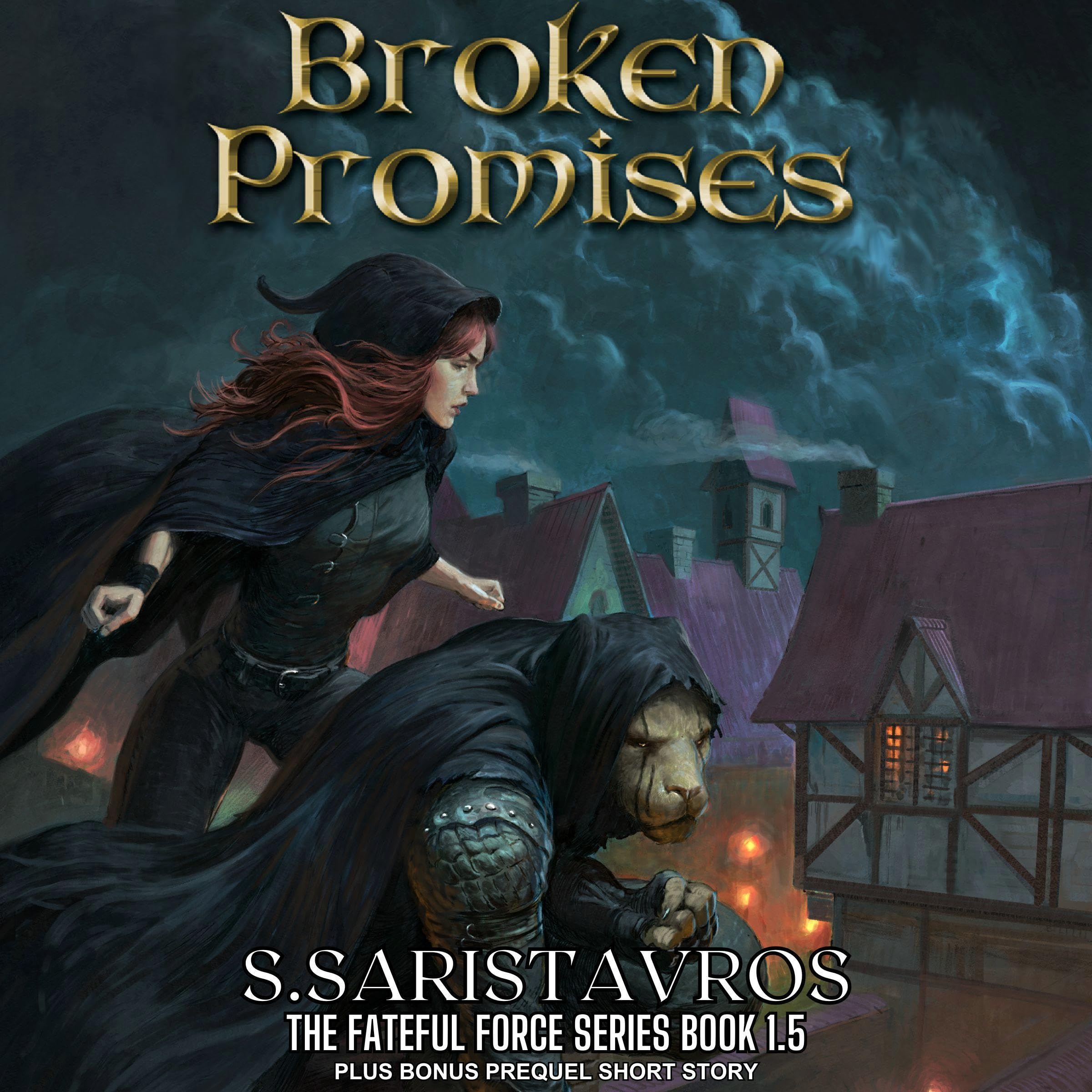 Cover art for Broken Promises: An Epic Fantasy Adventure (The Fateful Force, Book 1.5)