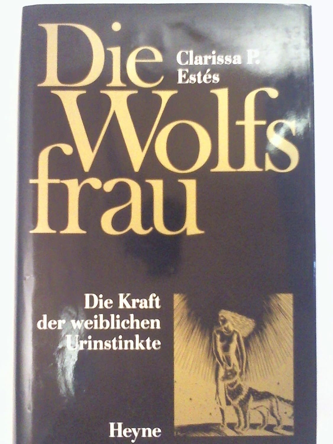 Amazon.com: Die Wolfsfrau. Die Kraft der weiblichen Urinstinkte ...