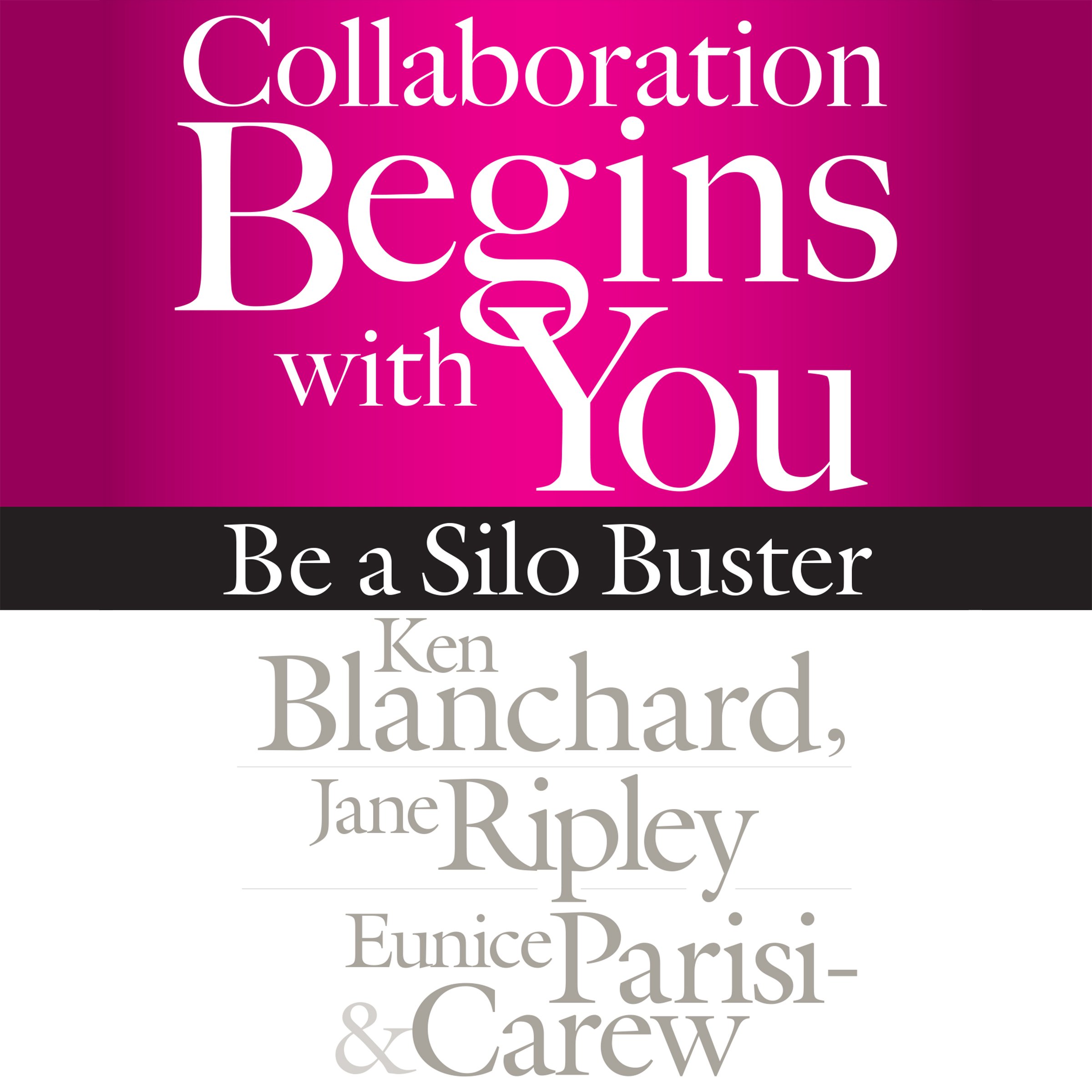 Cover art for Collaboration Begins with You: Be a Silo Buster