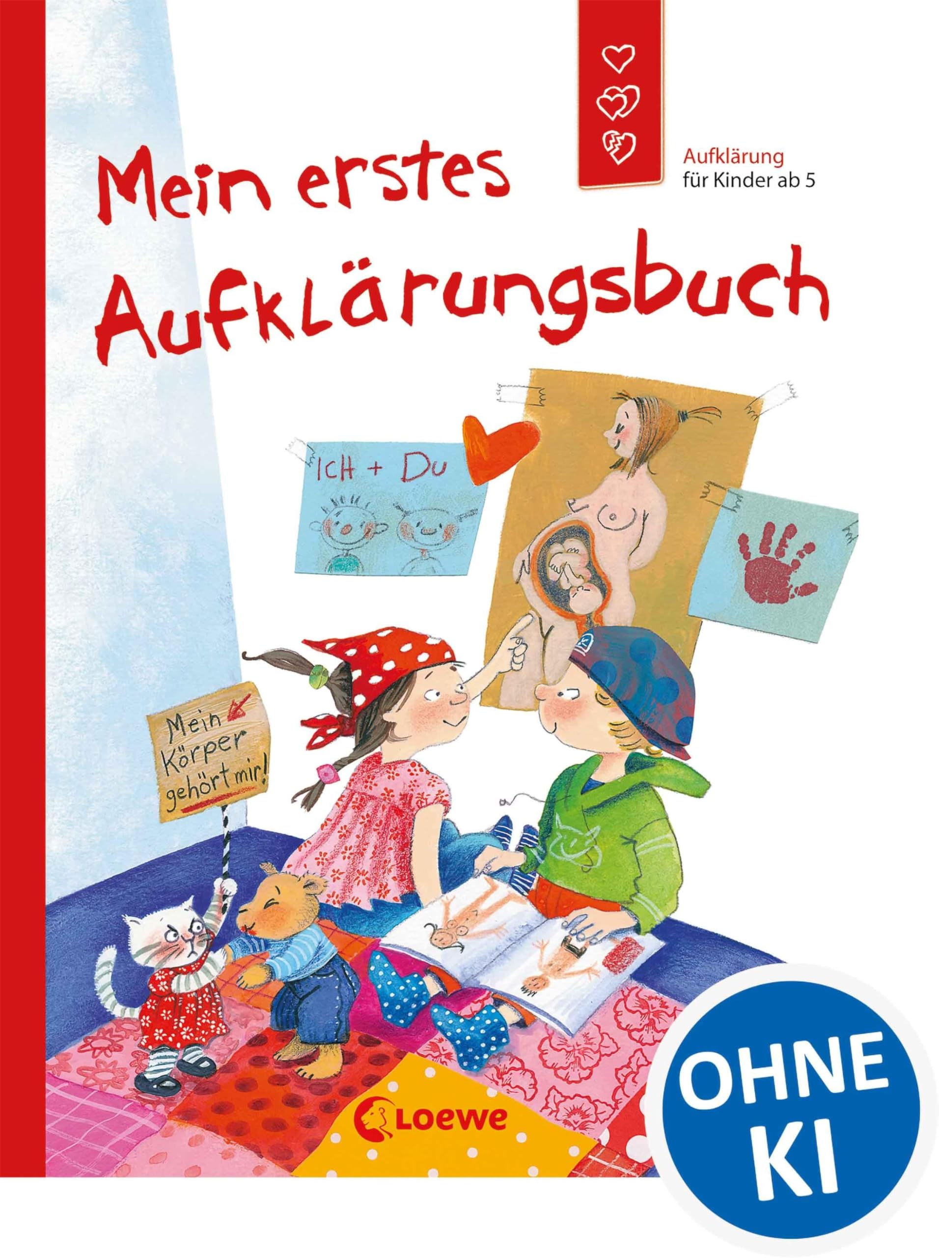 Mein erstes Aufklärungsbuch: Aufklärung für Kinder ab 5