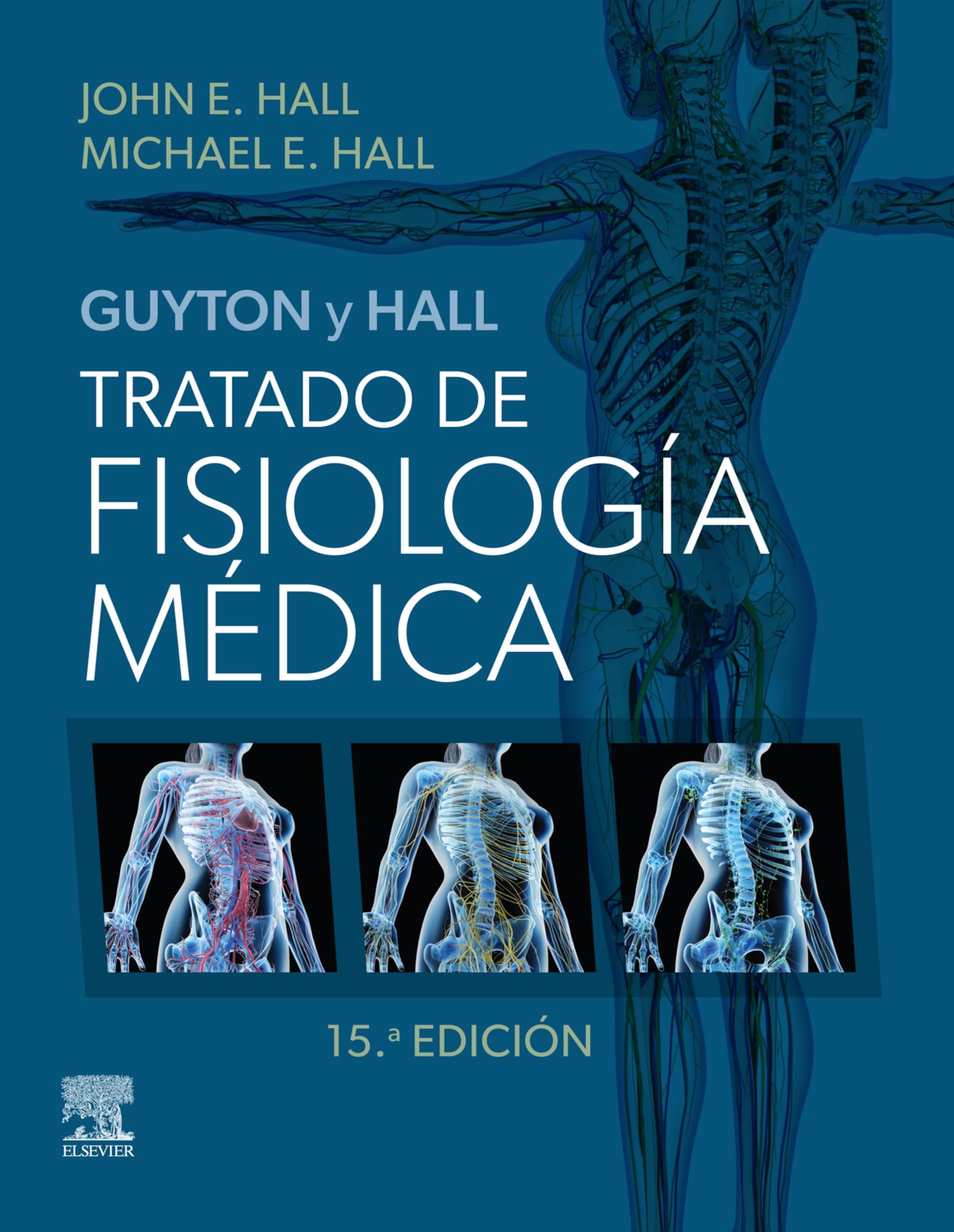 Guyton y Hall. Tratado de fisiología médica