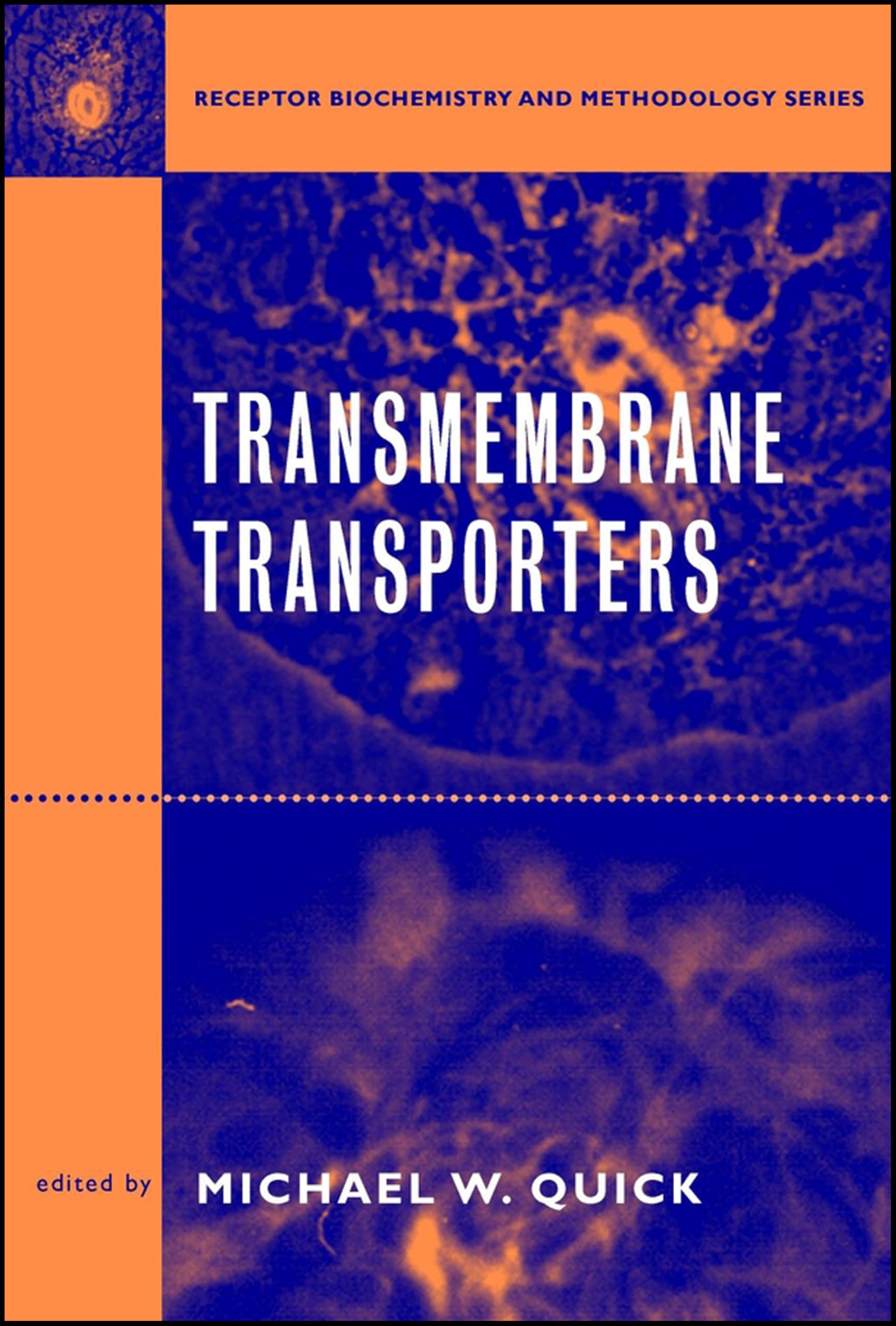 Buy Transmembrane Transporters: 26 (Receptor Biochemistry and Methodology) — BookShops.in