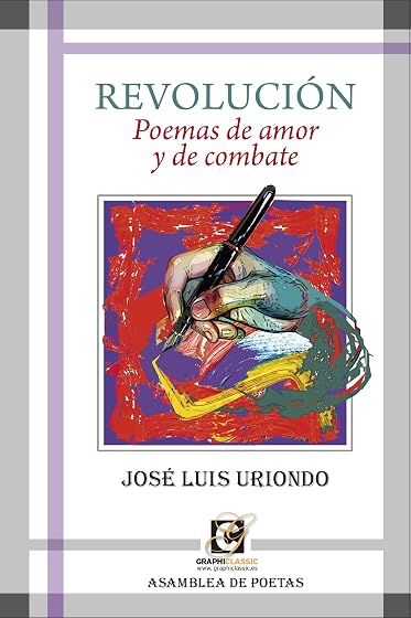 Revolucion. Poemas de Amor y de Combate