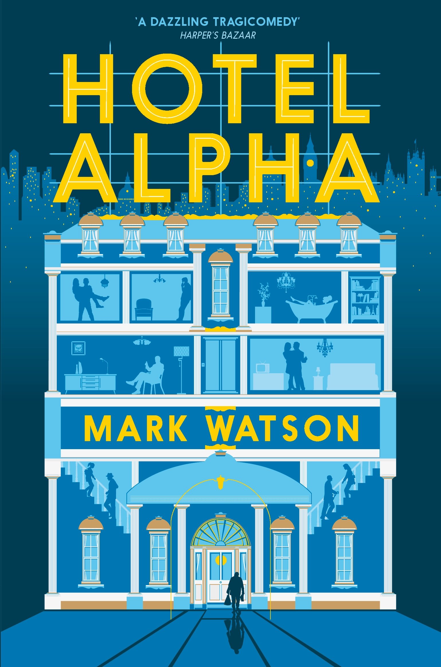 Hotel Alpha by Mark Watson PAPERBACK 9781447243335