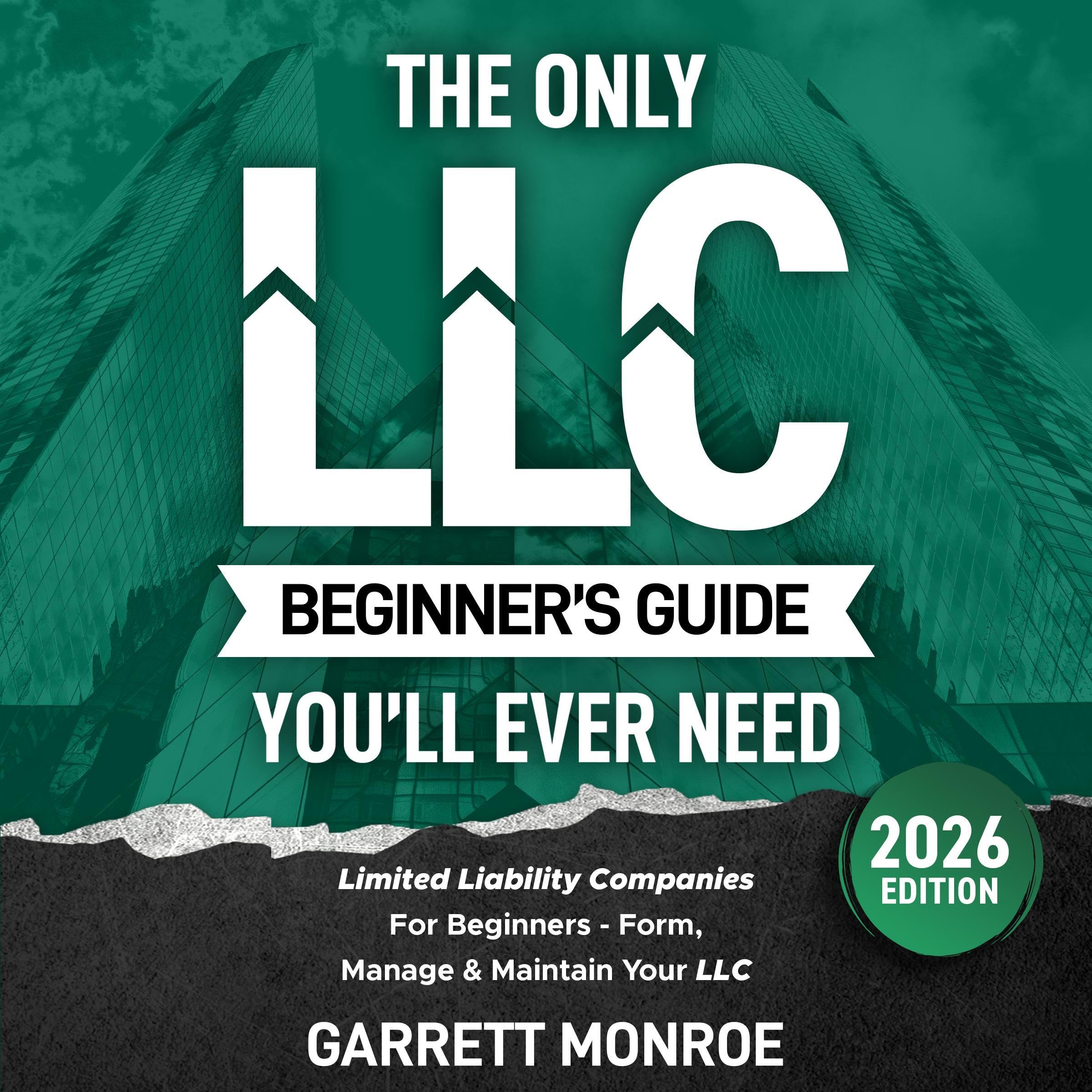 Cover art for The Only LLC Beginners Guide You’ll Ever Need