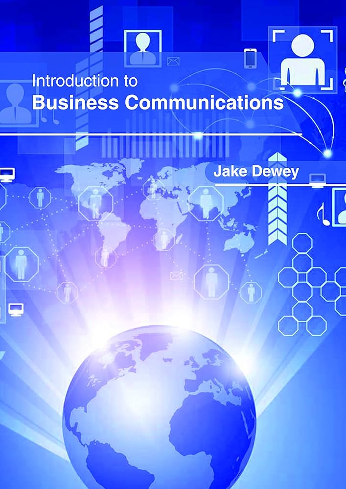 Introduction to Business Communications: 9781632406927