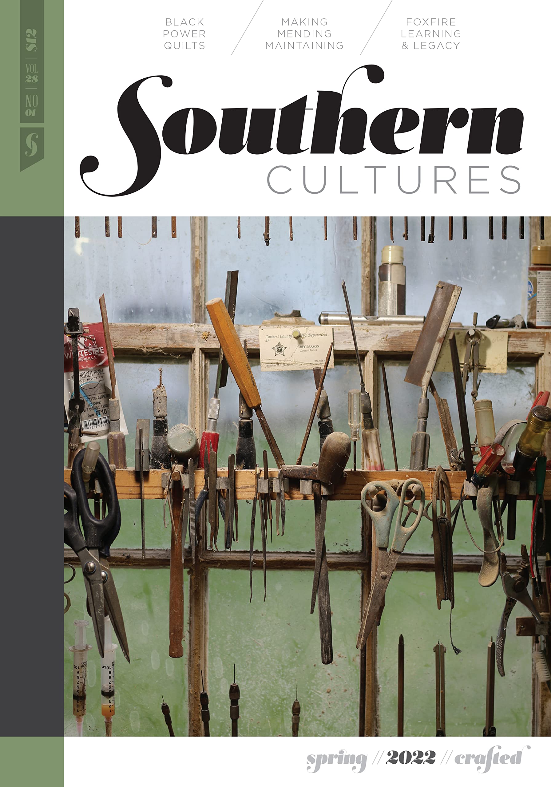 Southern Cultures: Crafted: Volume 28, Number 1 - Spring 2022 Issue (Southern Cultures: Crafted, 28)