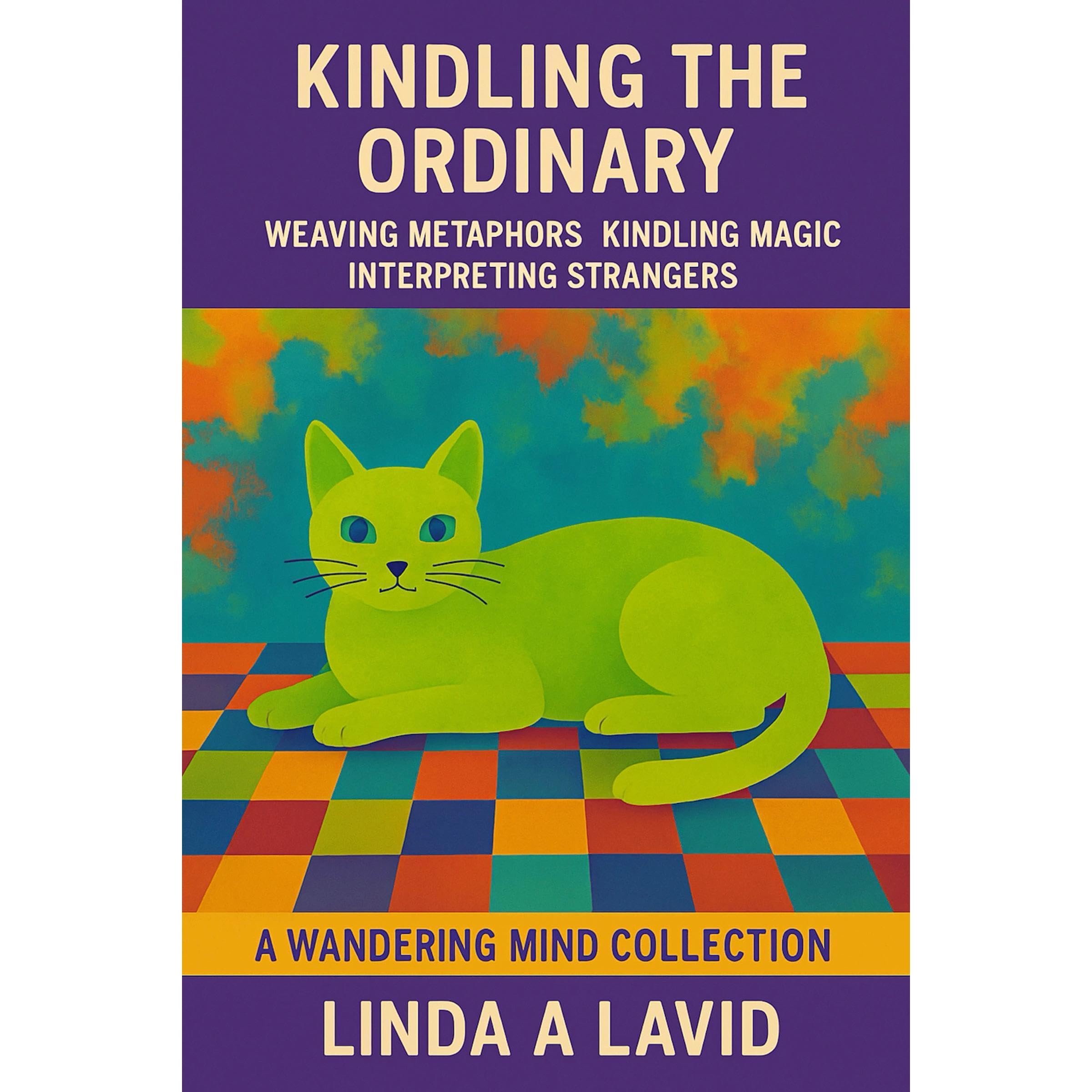 Kindling the Ordinary