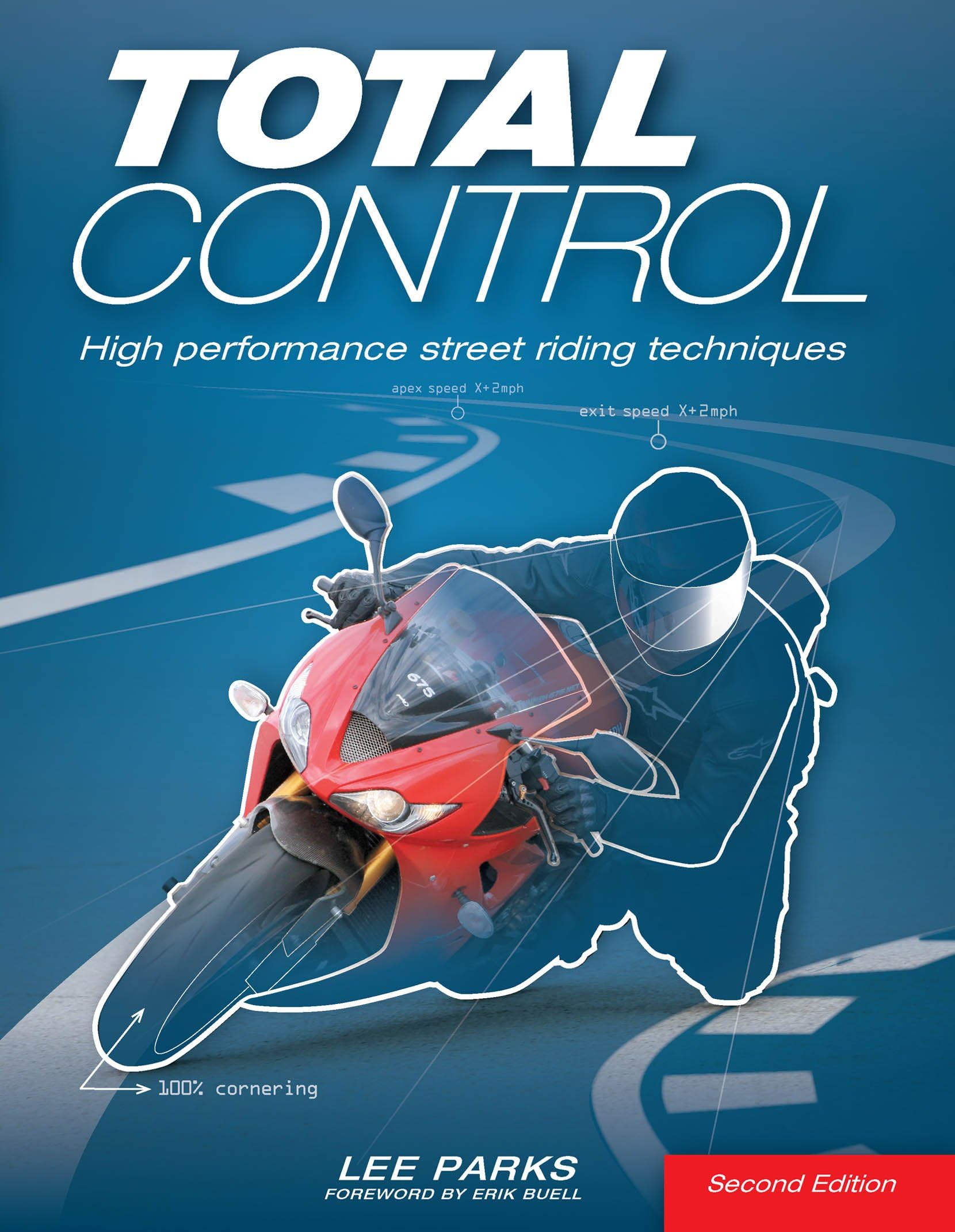 Total Control:High Performance Street Riding Techniques, 2nd Edition