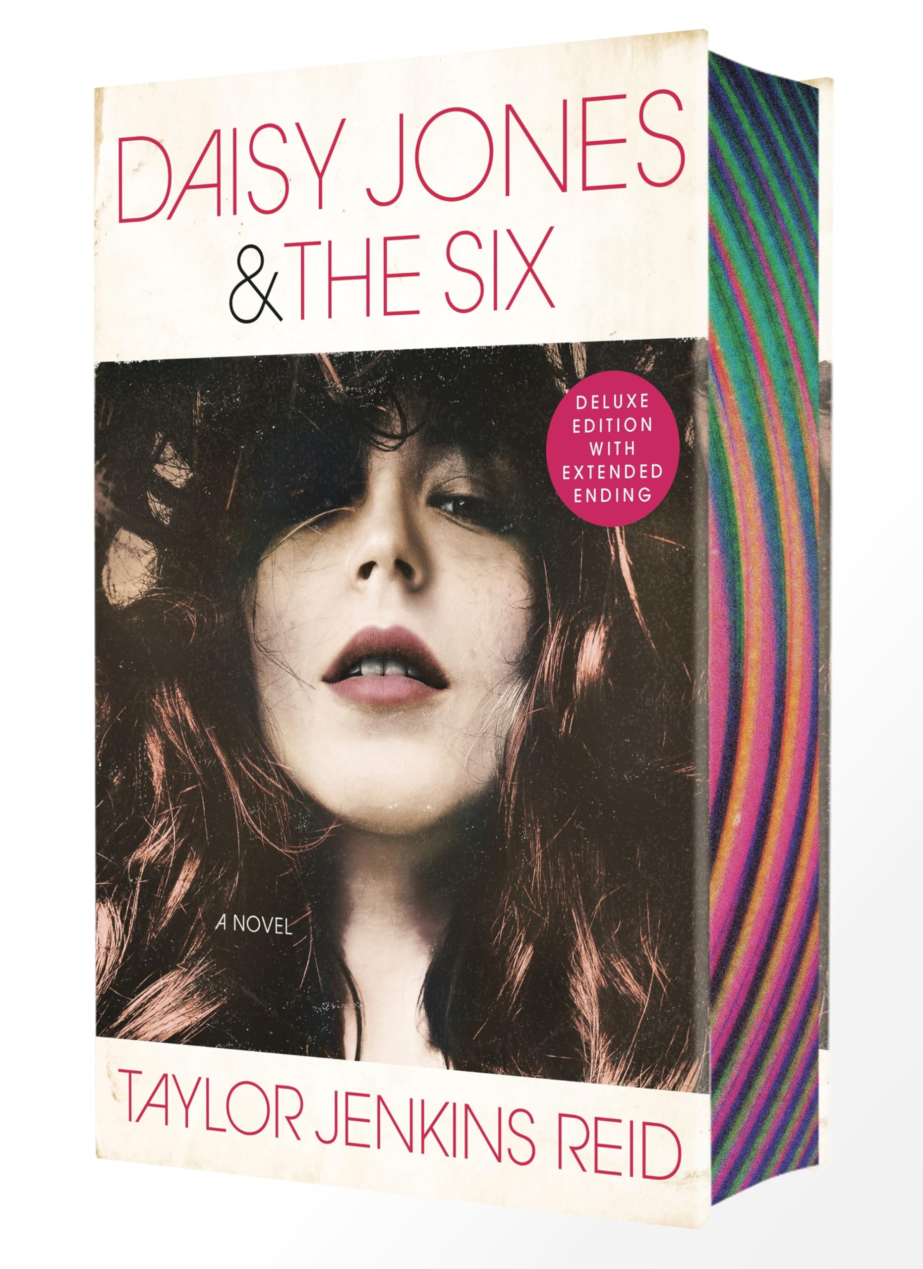 Daisy Jones and The Six: From the author of the hit TV series