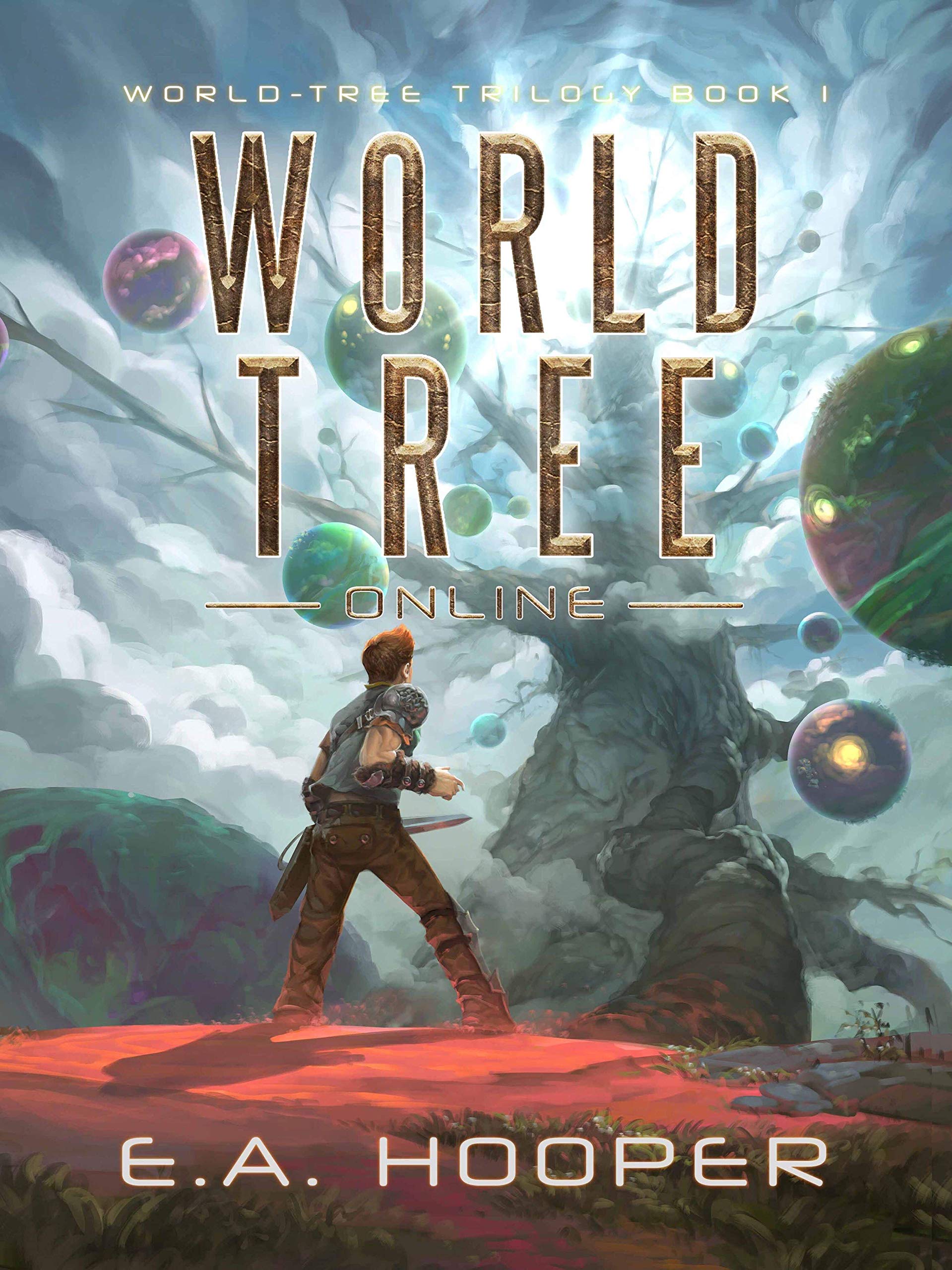 World-Tree Online (World-Tree Trilogy Book 1)