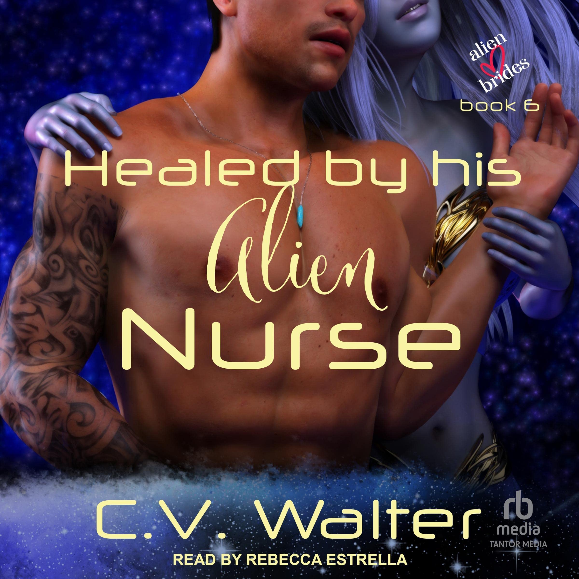 Cover art for Healed by His Alien Nurse