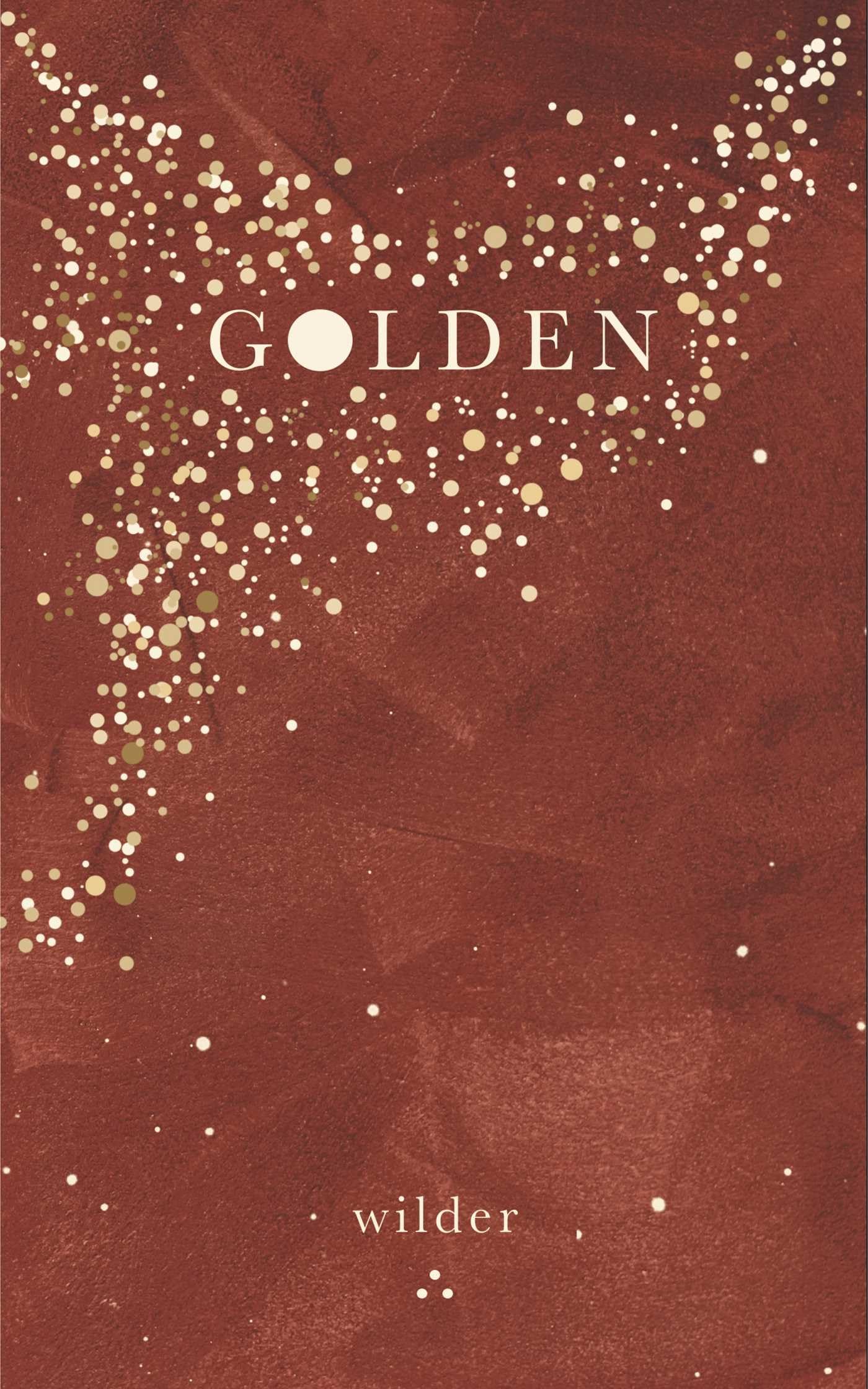 Golden by Wilder Poetry PAPERBACK 9781524875794