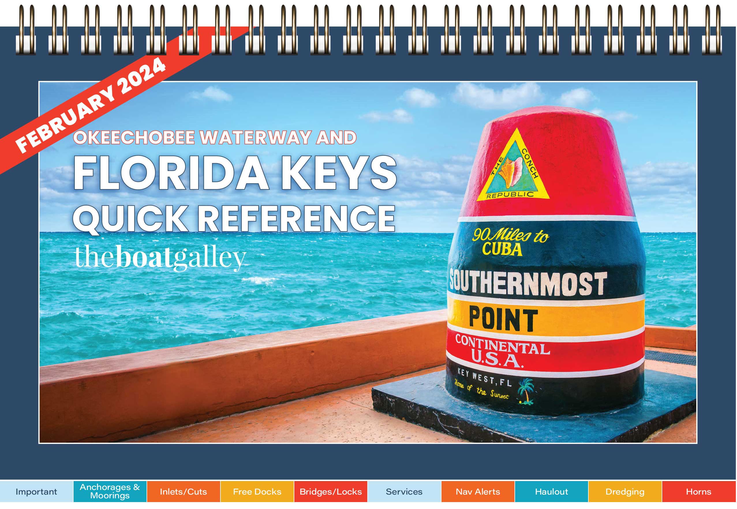 The Boat Galley Florida Keys and Okeechobee Waterway Quick Reference Cruising Guide (The Boat Galley Quick Reference Cruising Guides)