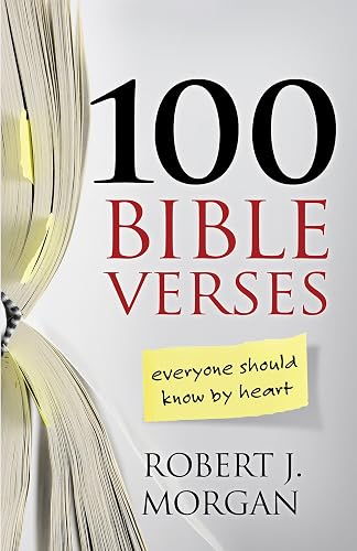 100 Bible Verses Everyone Should Know By Heart