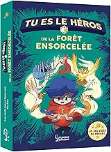 Tu es le héros de la forêt ensorcelée