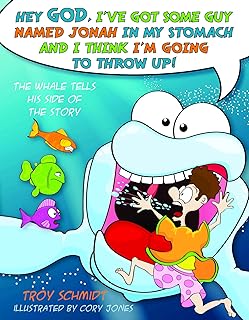 The Whale Tells His Side of the Story: Hey God, I've Got Some Guy Named Jonah in My Stomach and I Think I'm Gonna Throw Up!