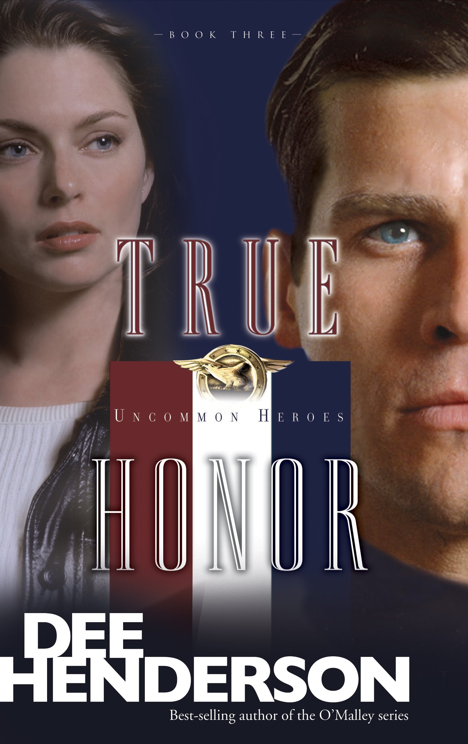 True Honor: 3 (Uncommon Heroes (Paperback))