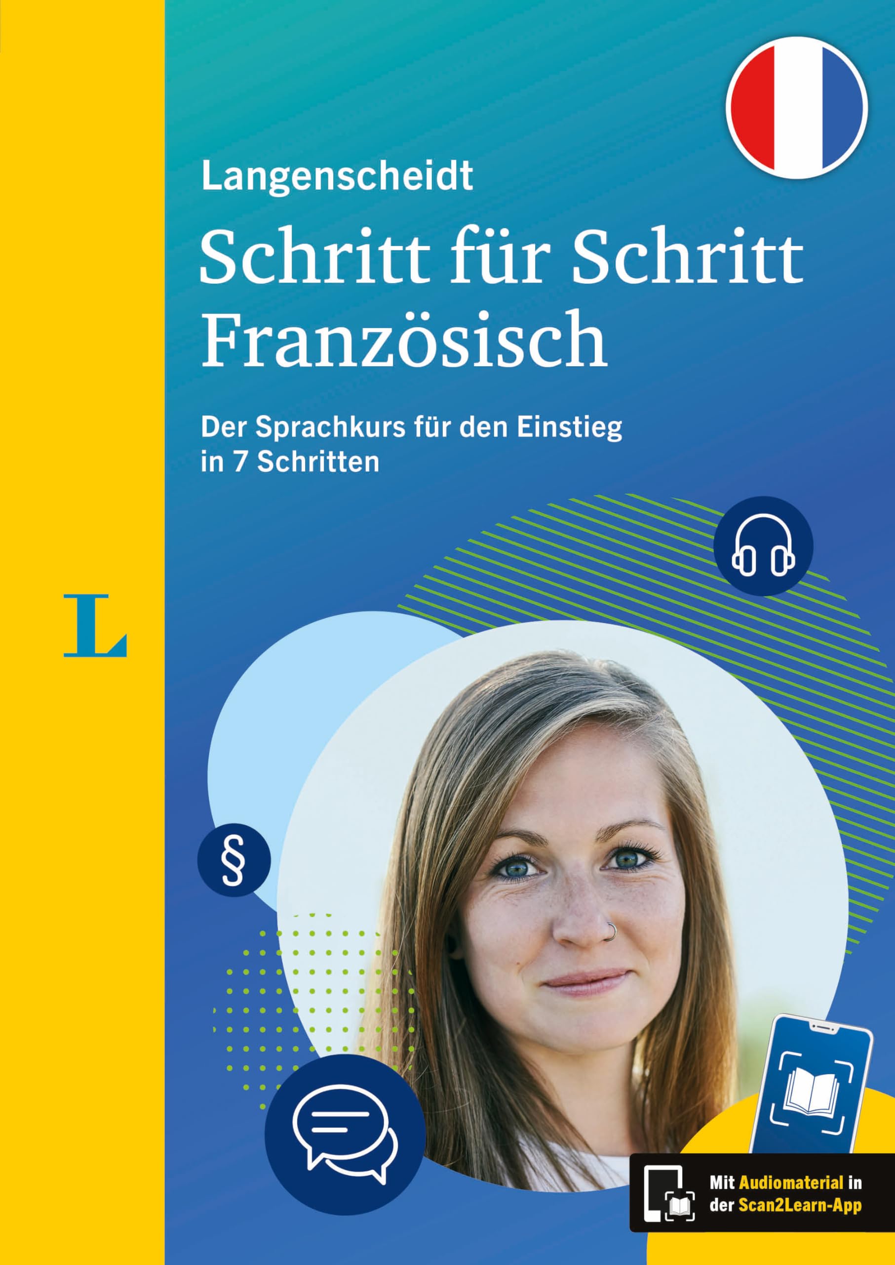 Langenscheidt Bei Pons Langenscheidt Schritt Für Schritt Französisch: Der Sprachkurs Für Den Einstieg In 7 Schritten – Mit Scan2learn-App (Langenscheidt Sprachkurs Schritt Für Schritt)
