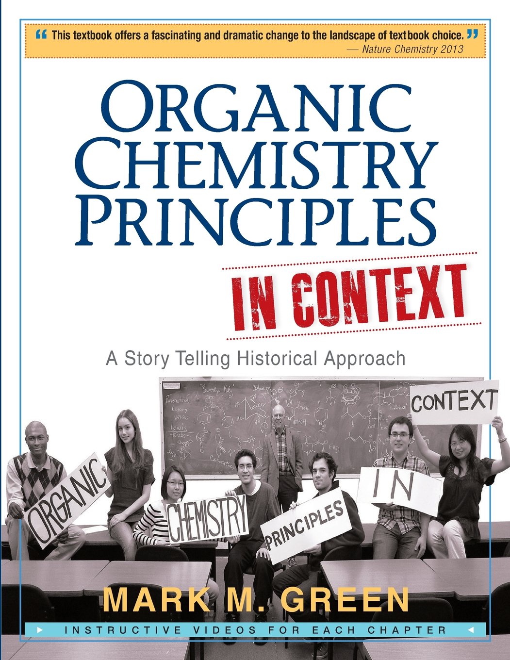 Organic Chemistry Principles in Context: A Story Telling Historical Approach
