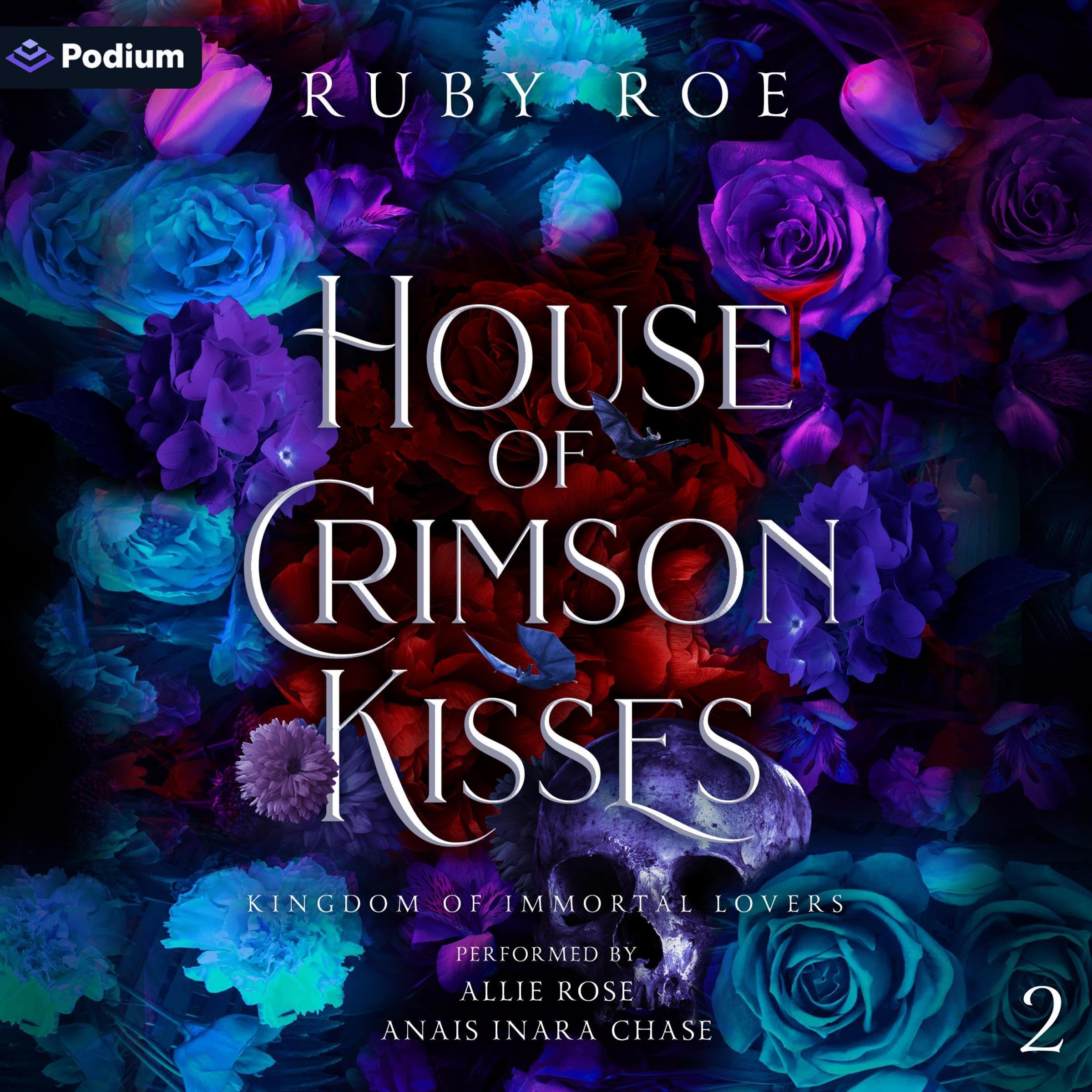 House of Crimson Kisses: Kingdom of Immortal Lovers, Book 2