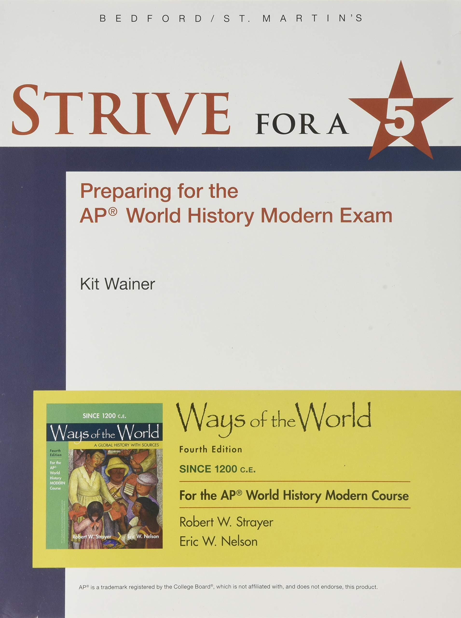 1200 Update Strive for a 5 for Ways of the World with Sources for the Ap(r) Modern Course