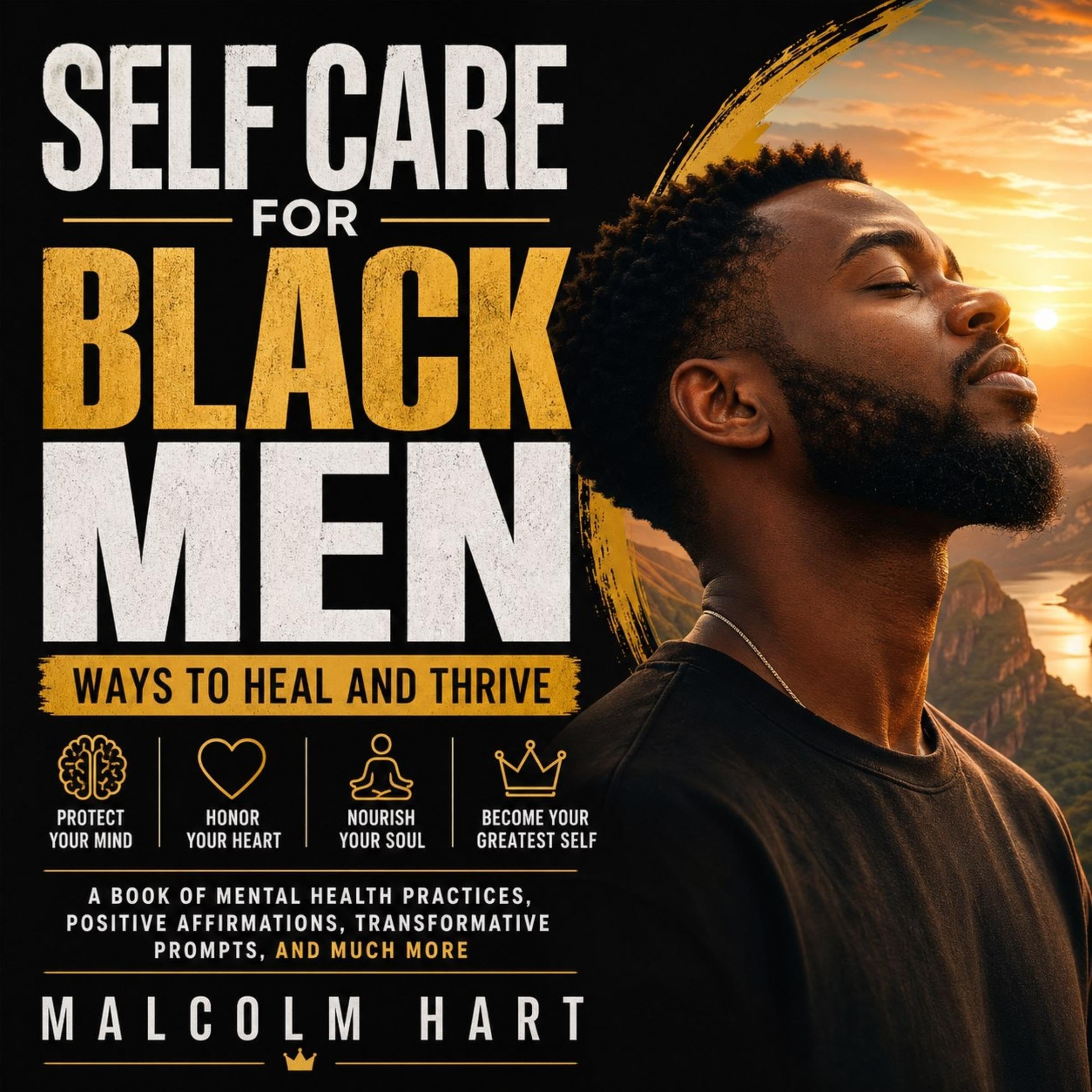 Cover art for Self Care for Black Men: Ways to Heal and Thrive
