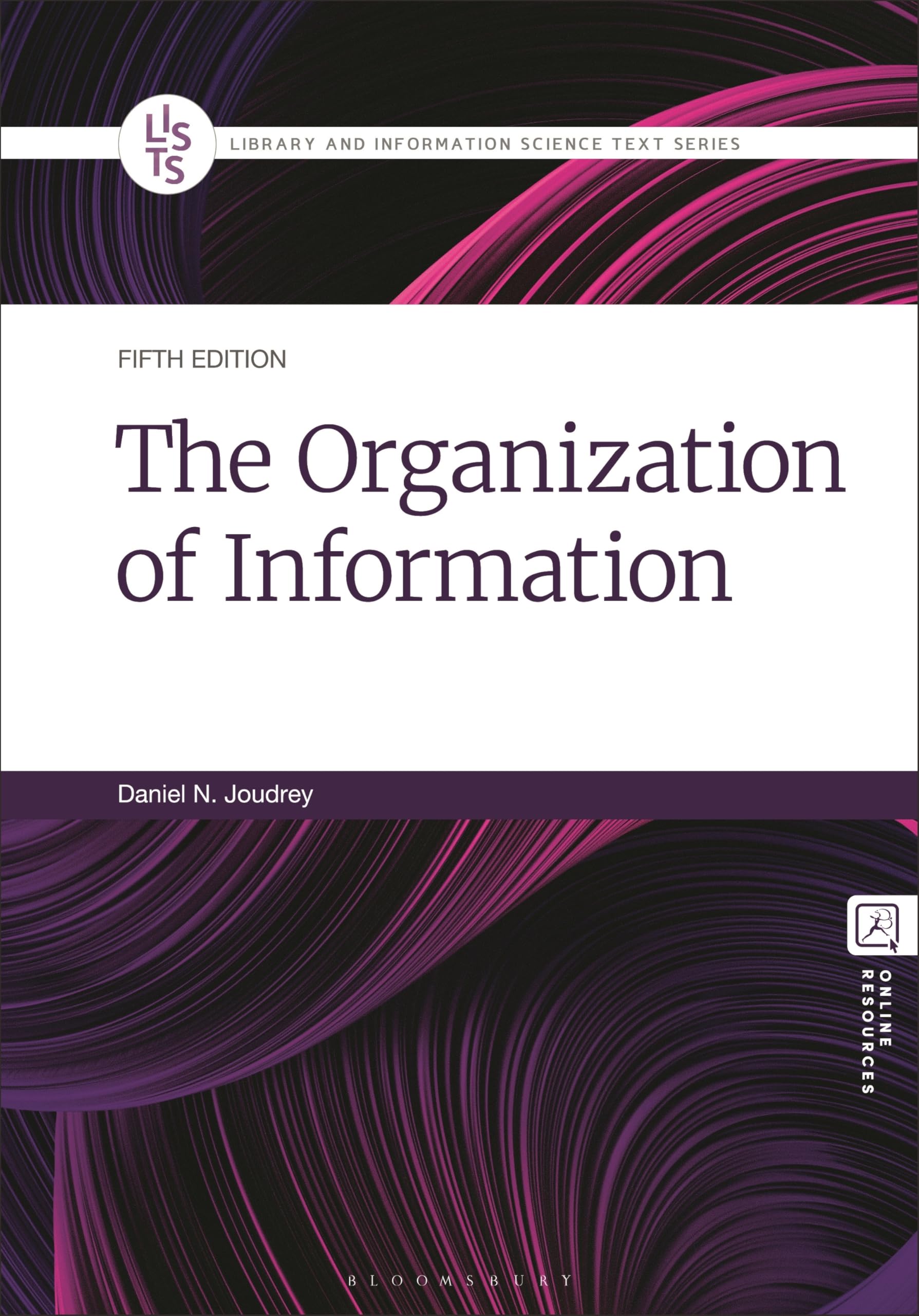Organization of Information by Daniel N.  Joudrey (Paperback Book)
