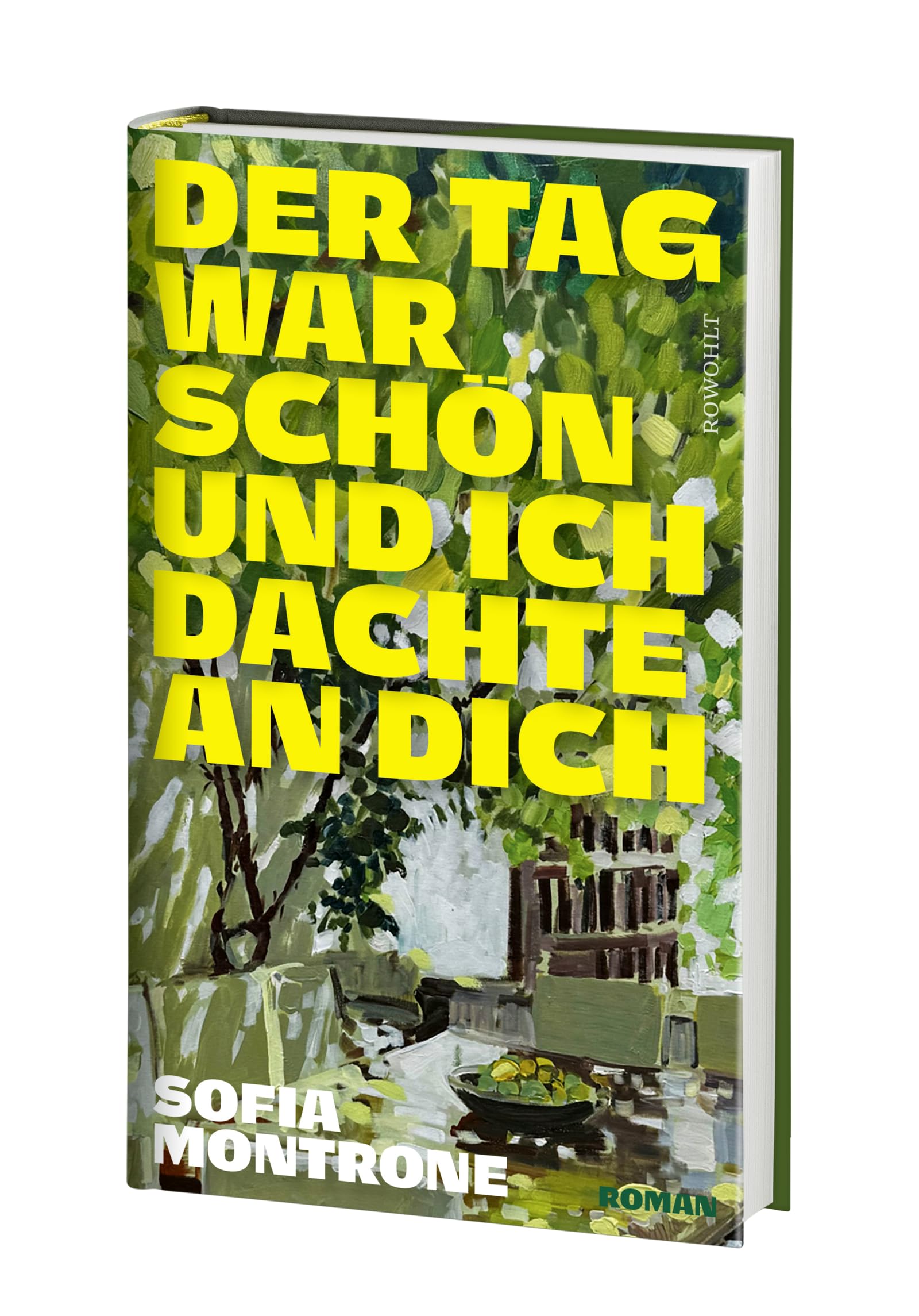 Der Tag war schön und ich dachte an dich: Roman | Zwei Sommer in Italien, zwei Sommer, die alles verändern
