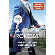 Rokesby - Der Earl mit den eisblauen Augen Roman | Die Vorgeschichte zu Bridgerton