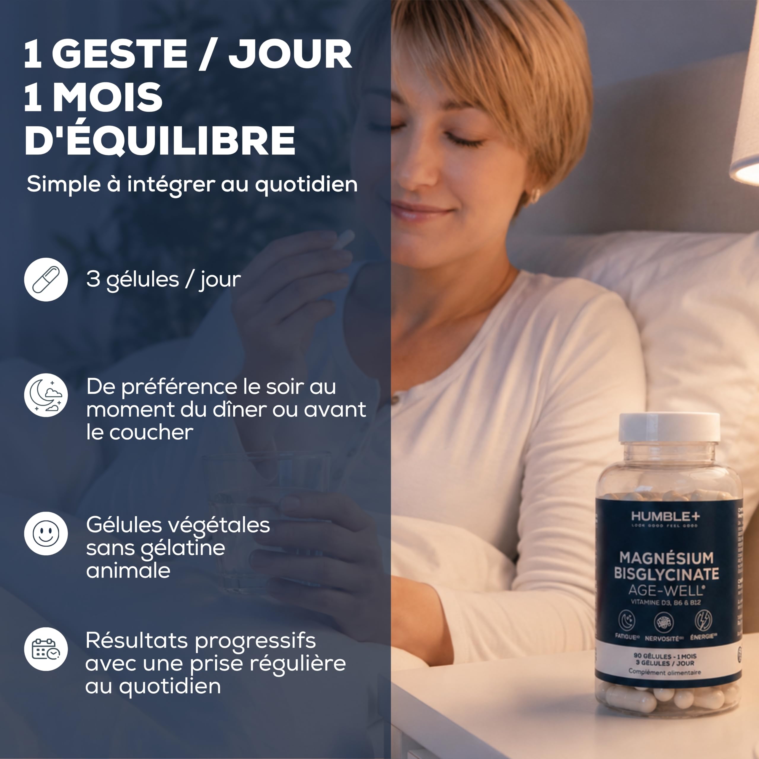 HUMBLE+ Magnésium Age-Well® - Magnésium Bisglycinate Pur Haute Biodisponibilité + Vitamines D3, B6 et B12 Actives - Réduction de la Fatigue et Système Nerveux - 90 Gélules - 1 Mois