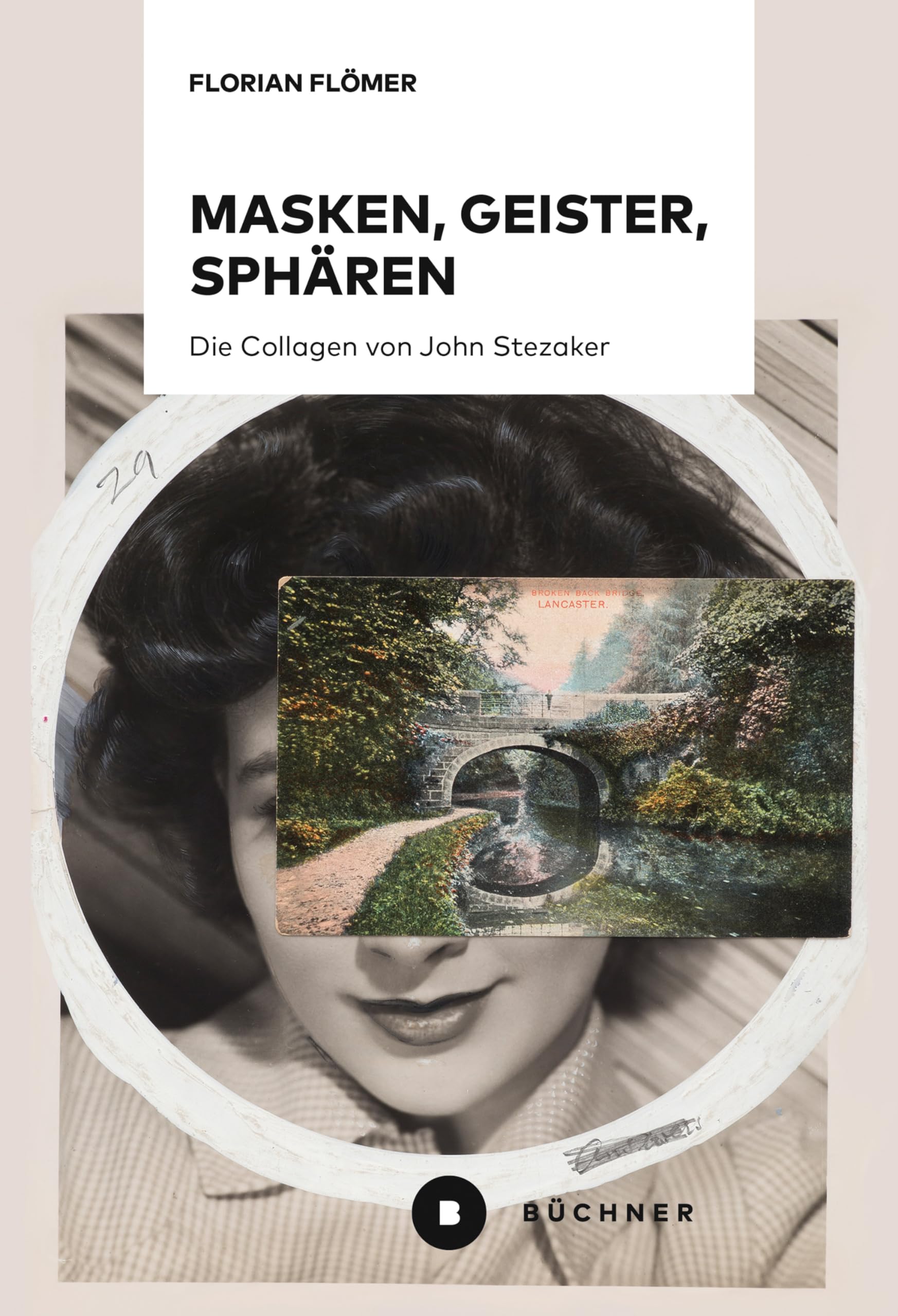Collagen von John Stezaker catalogue exposition monographie art allemand